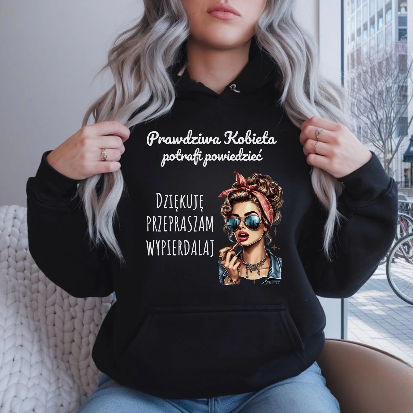 Bluza damska z kapturem - Prawdziwa kobieta - bez cenzury DZ15 - StoryCups.pl