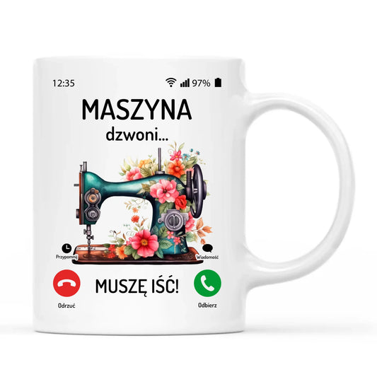 Kubek szyciowy dla krawcowej – Maszyna dzwoni muszę iść HS05 - StoryCups.pl