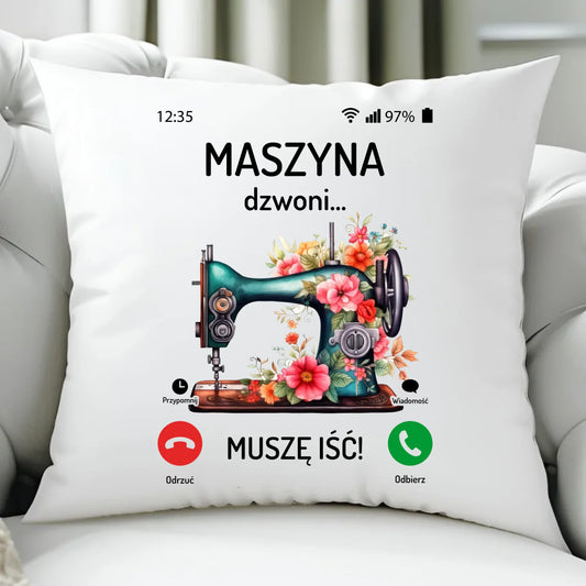 Poduszka szyciowa dla krawcowej - Maszyna dzwoni muszę iść HS05 - StoryCups.pl