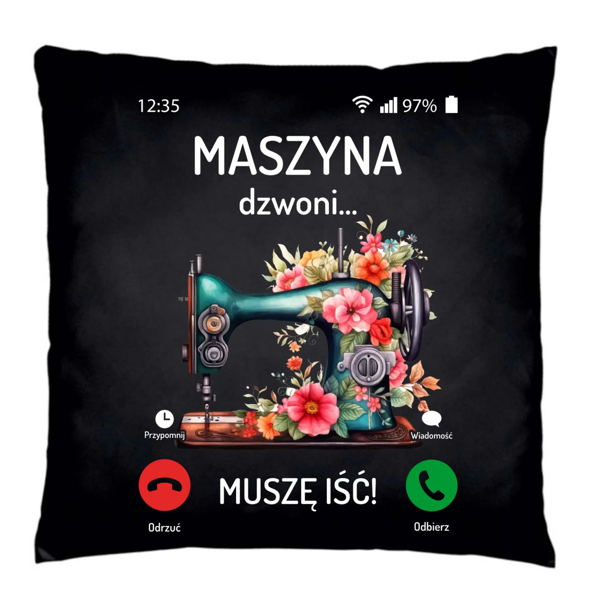 Poduszka dekoracyjna szyciowa dla krawcowej - Maszyna dzwoni muszę iść HS05 - StoryCups.pl