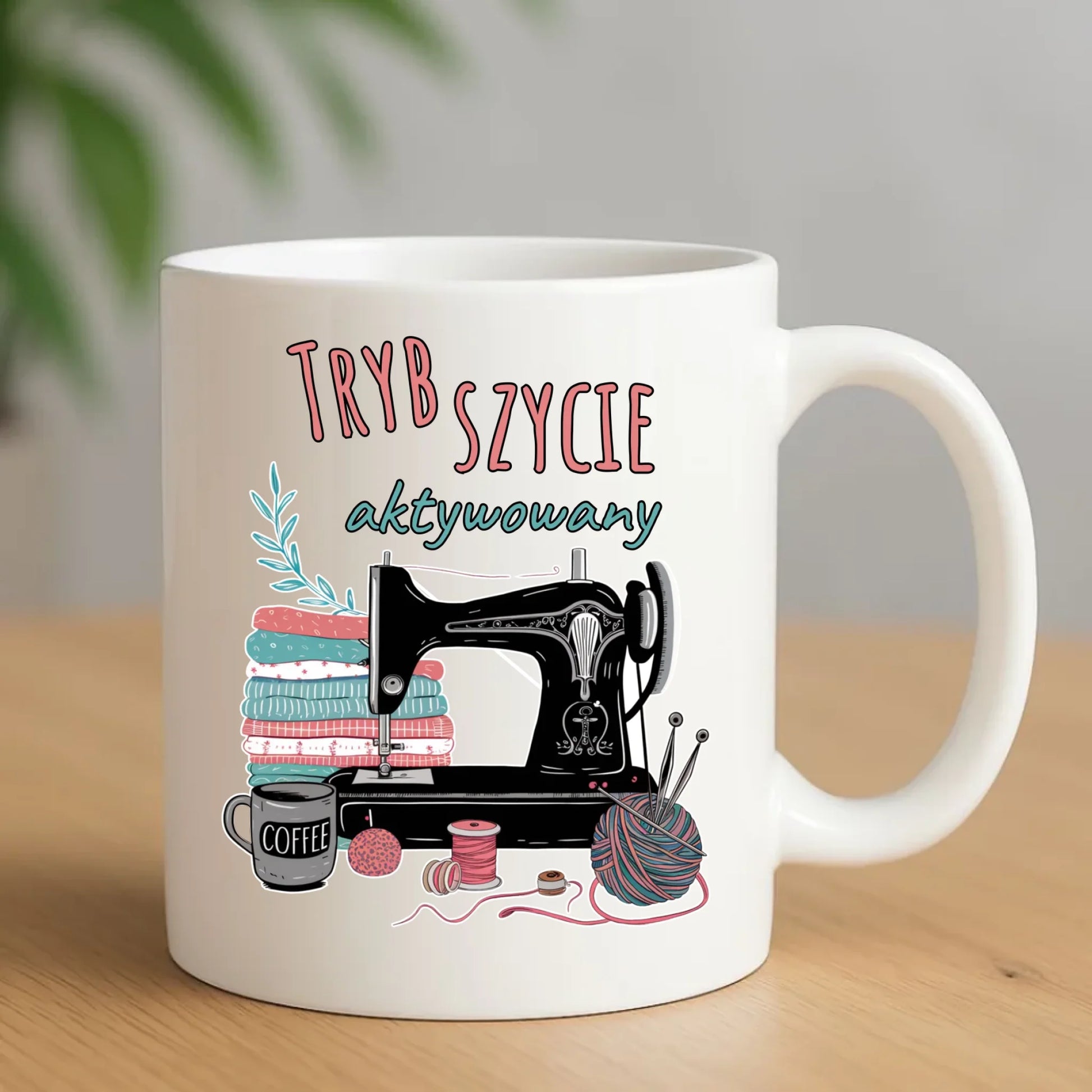 Kubek szyciowy dla krawcowej – Tryb szycie aktywowany HS06 - StoryCups.pl