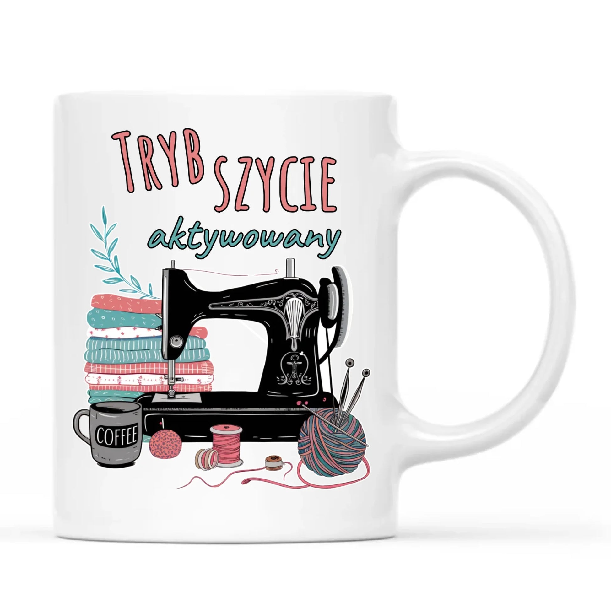 Kubek szyciowy dla krawcowej – Tryb szycie aktywowany HS06 - StoryCups.pl