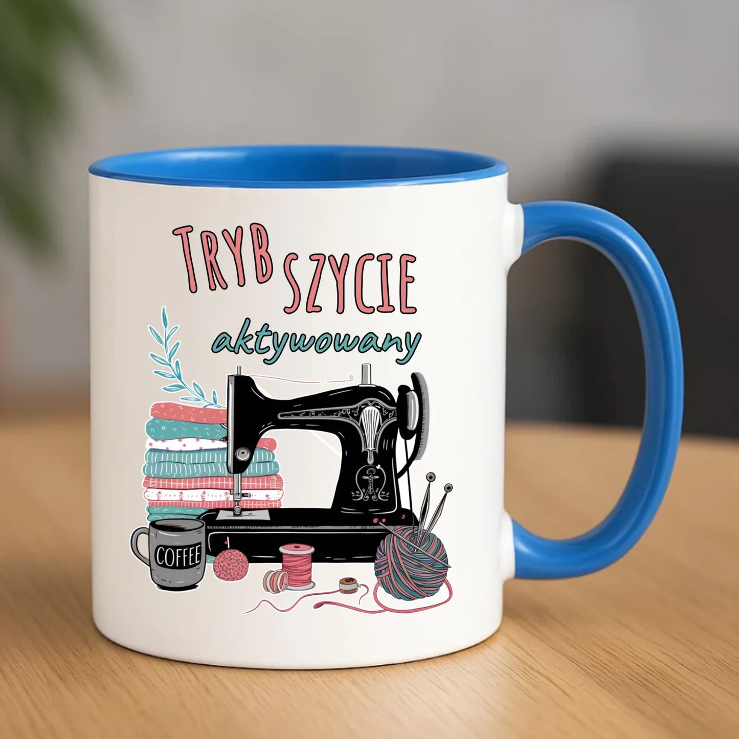 Kubek szyciowy dla krawcowej – Tryb szycie aktywowany HS06 - StoryCups.pl