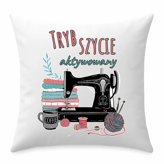 Poduszka szyciowa dla krawcowej - Tryb szycie aktywowany HS06 - StoryCups.pl