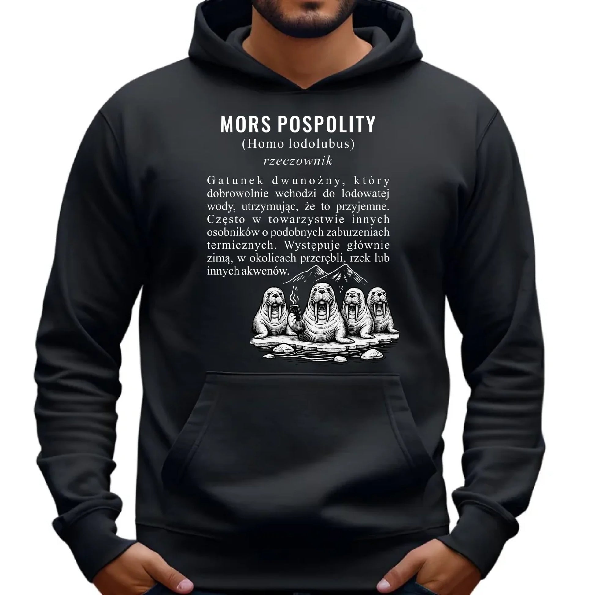 Bluza męska z kapturem - prezent dla morsa - Mors pospolity [Homo lodolubus] HM12 - StoryCups.pl