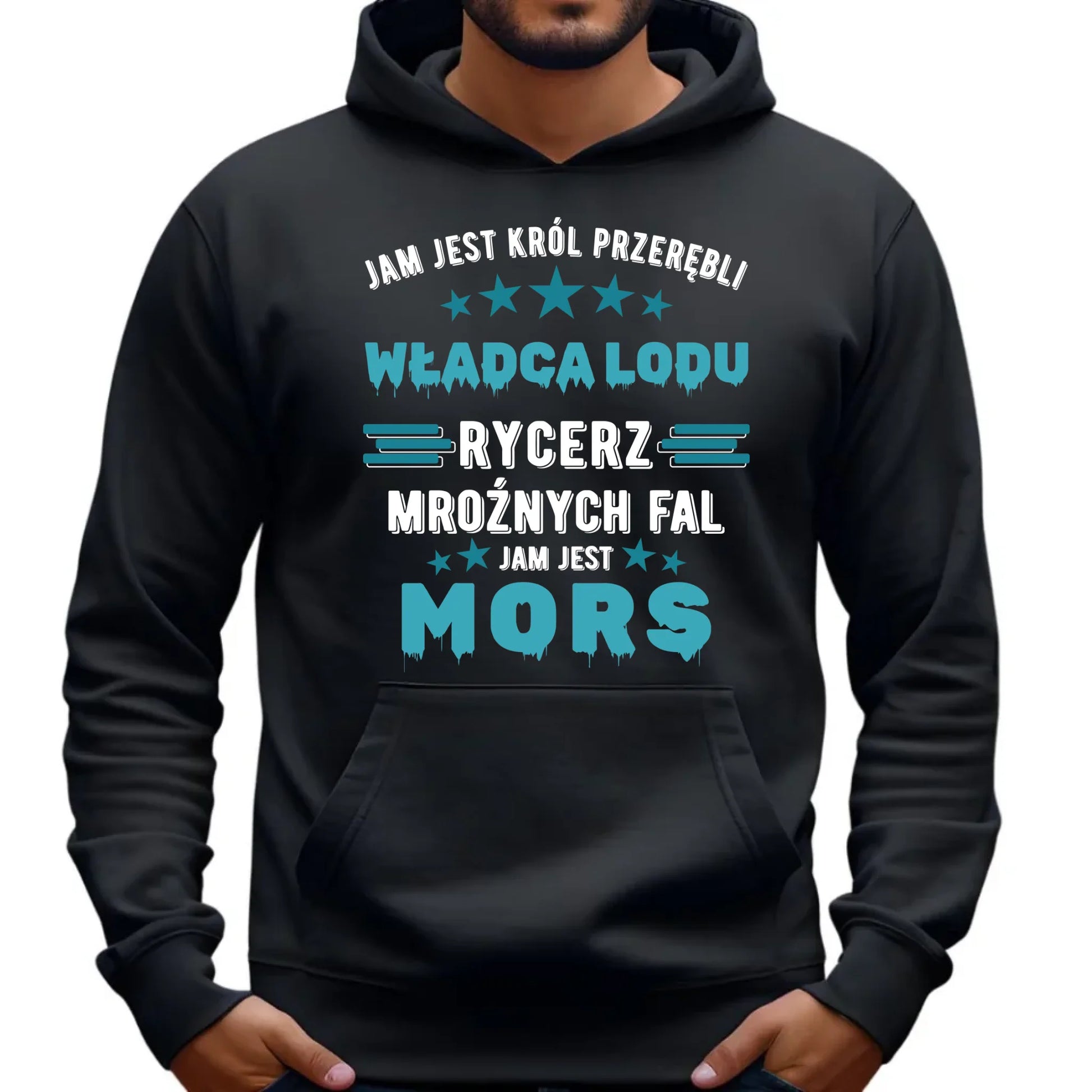 Bluza męska z kapturem - prezent dla morsa - Jam jest Król przerębli Jam jest mors HM13 - StoryCups.pl