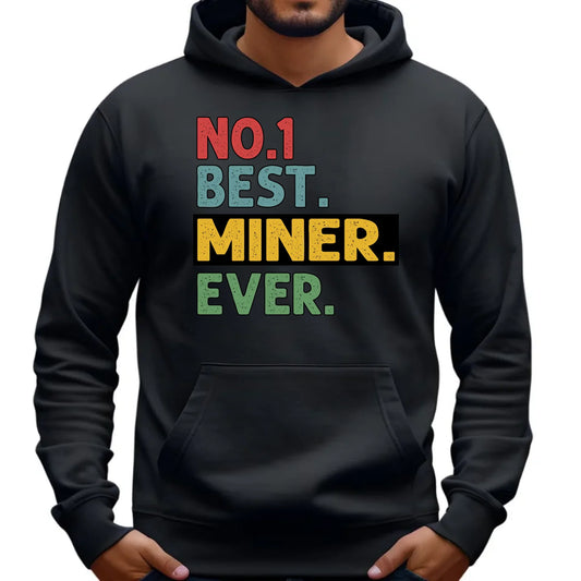 Bluza męska z kapturem - prezent dla górnika - Best miner ever G12