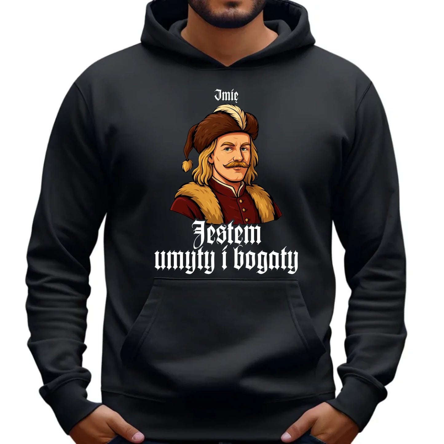 Bluza męska z kapturem - Jestem umyty i bogaty - dla fanów serialu 1670 - personalizowana H60 - StoryCups.pl