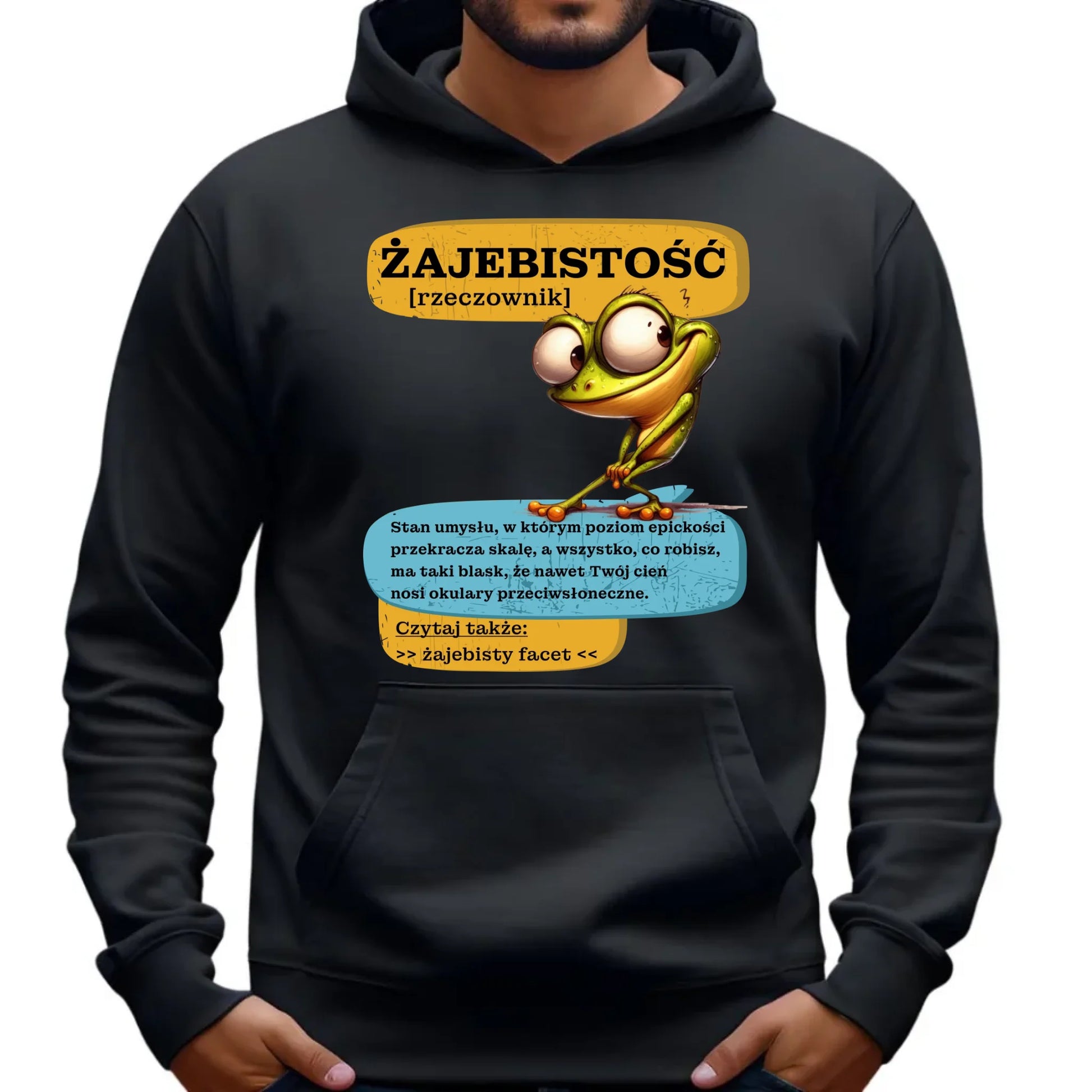 Bluza męska z kapturem - Żajebistość [rzeczownik] prezent na Dzień Chłopaka DCH06 - StoryCups.pl