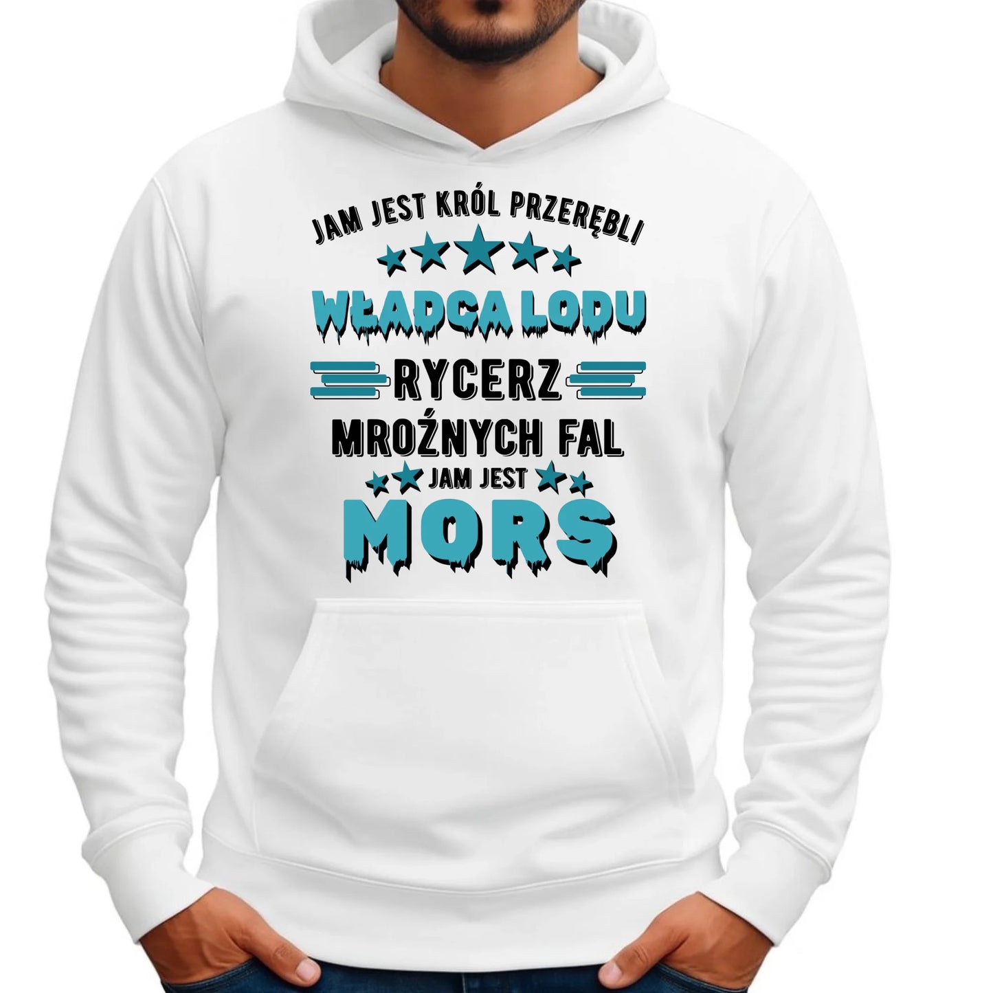 Bluza męska z kapturem - prezent dla morsa - Jam jest Król przerębli Jam jest mors HM13 - StoryCups.pl