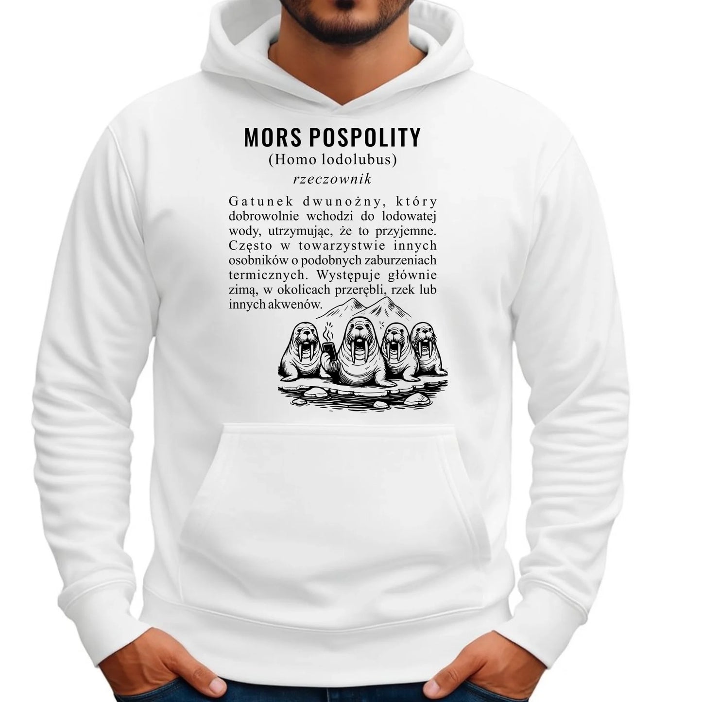 Bluza męska z kapturem - prezent dla morsa - Mors pospolity [Homo lodolubus] HM12 - StoryCups.pl