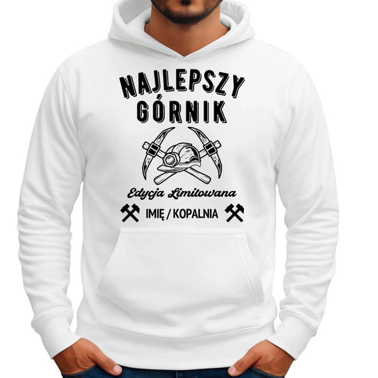 Bluza męska z kapturem - prezent dla górnika - Najlepszy górnik - personalizowana G27