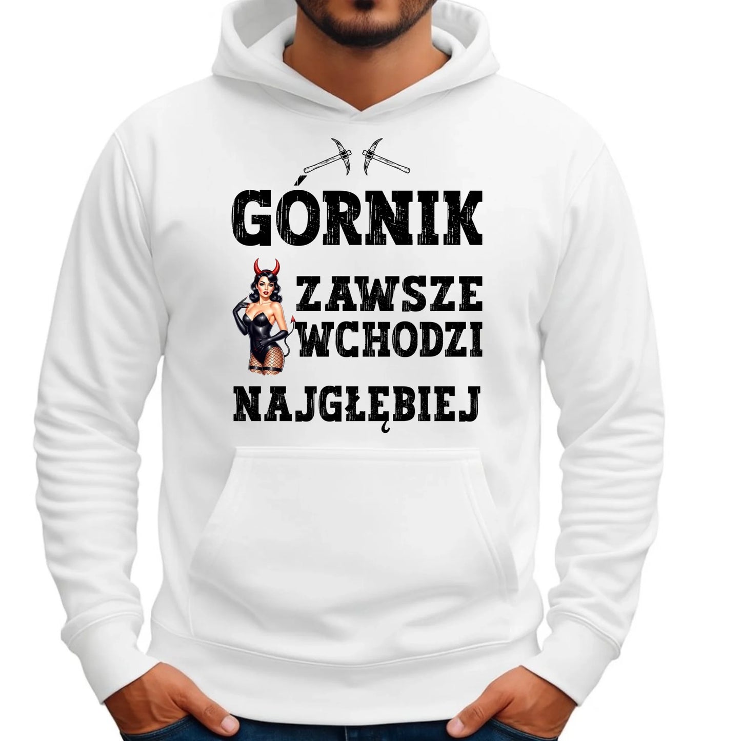 Bluza męska z kapturem - prezent dla górnika - Górnik zawsze wchodzi najgłębiej G22 - StoryCups.pl