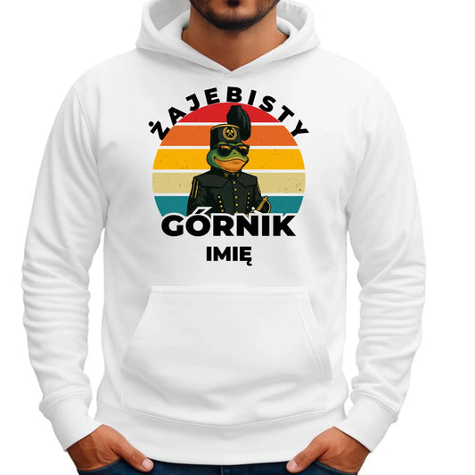 Bluza męska z kapturem - prezent dla górnika - Żajebisty górnik - personalizowana G19