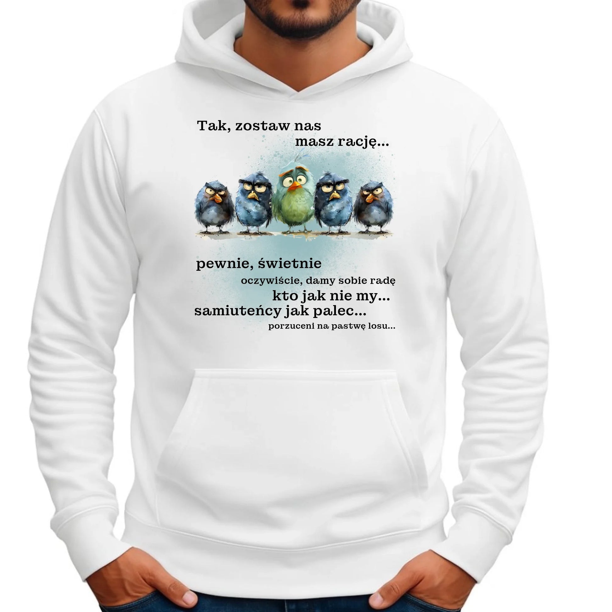 Bluza męska z kapturem na odejście z pracy - Tak, zostaw nas OP06 - StoryCups.pl