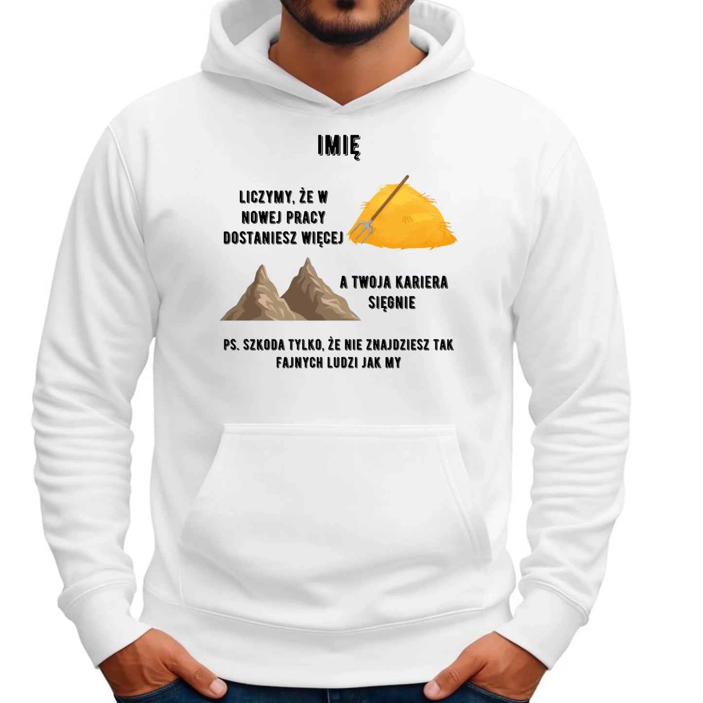 Bluza męska z kapturem na odejście z pracy - Nie znajdziesz tak fajnych ludzi jak my - personalizowana OP04 - StoryCups.pl