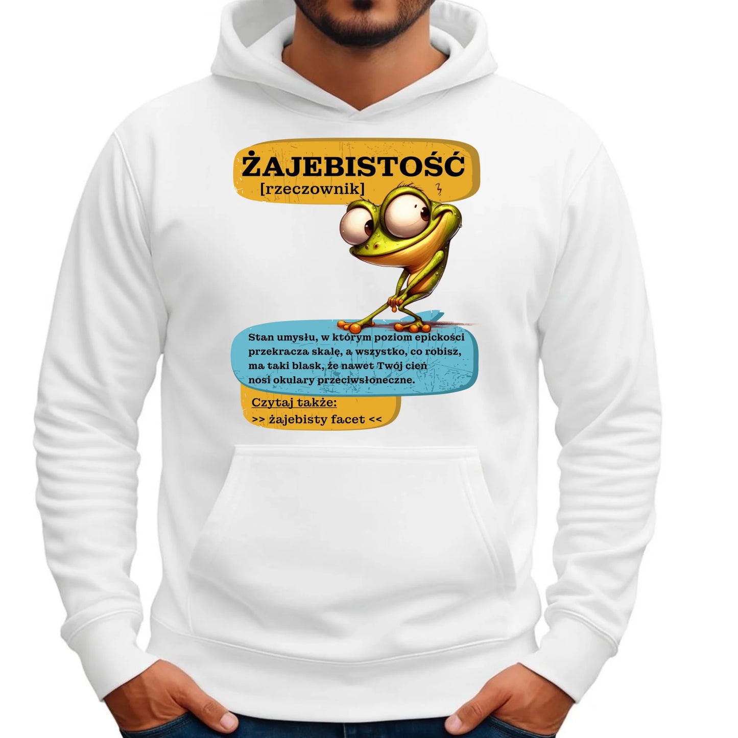 Bluza męska z kapturem - Żajebistość [rzeczownik] prezent na Dzień Chłopaka DCH06 - StoryCups.pl