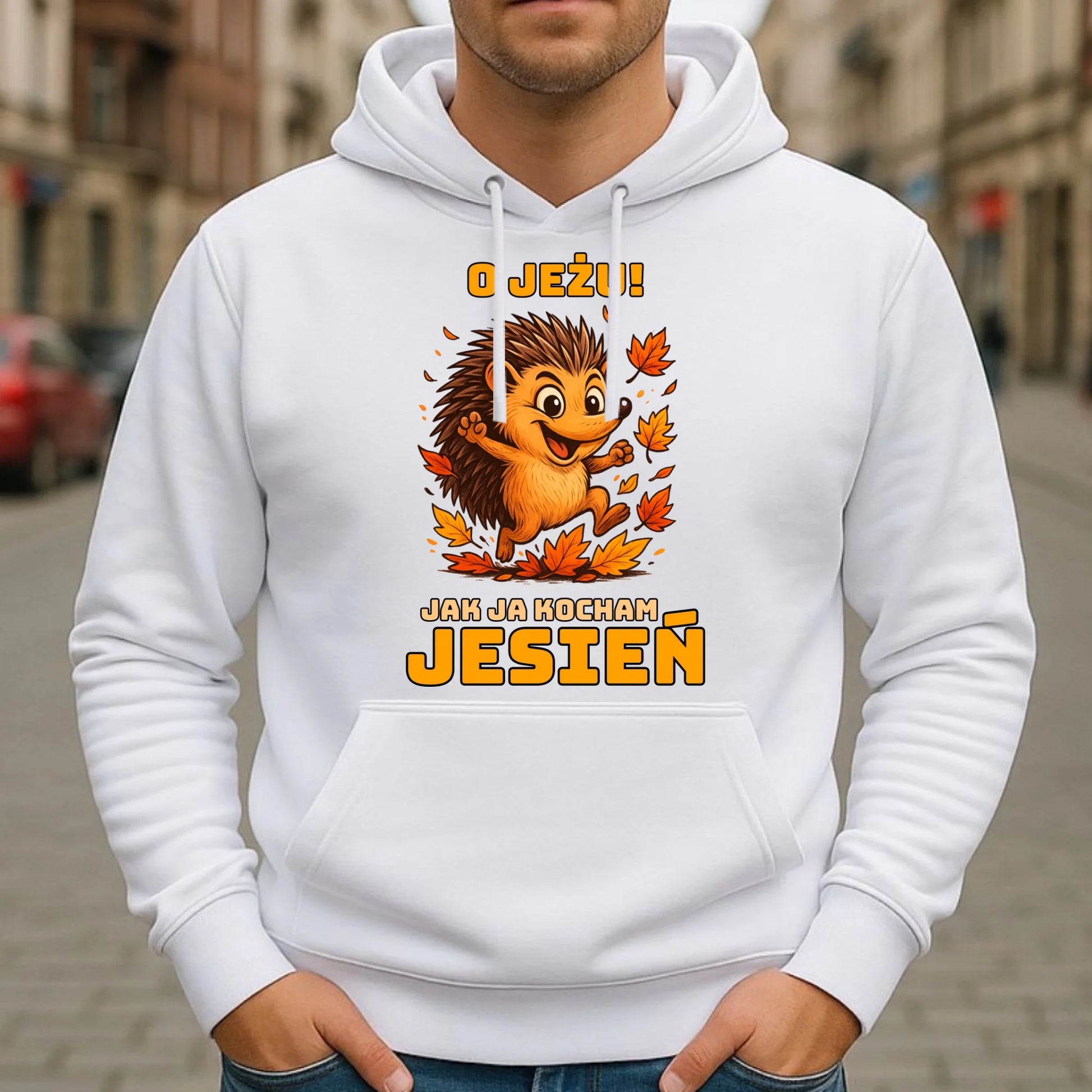 Bluza męska z kapturem jesienna - O JEŻU! Jak ja kocham jesień JS31 - StoryCups.pl