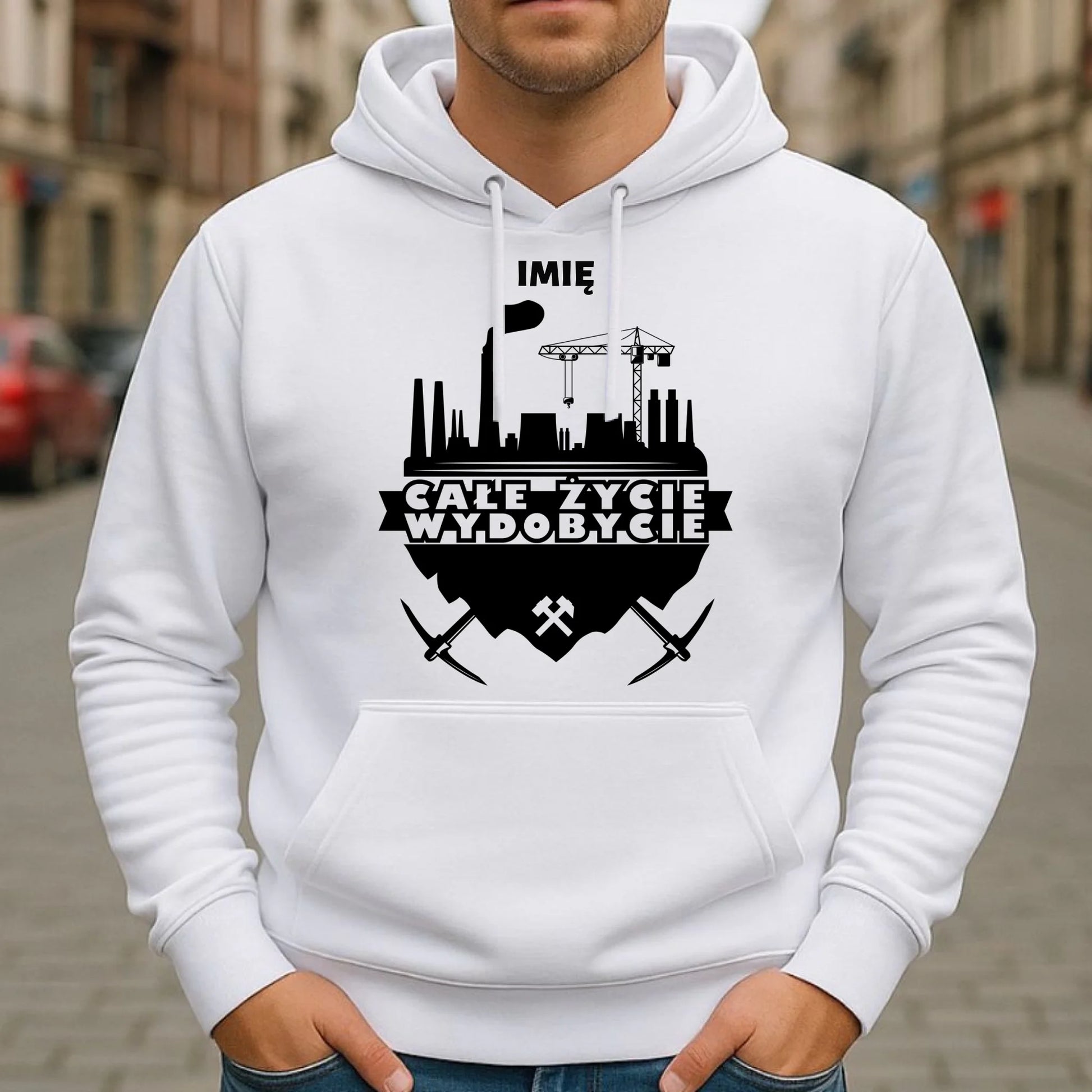 Bluza męska z kapturem - prezent dla górnika - Całe życie wydobycie - personalizowana G09 - StoryCups.pl