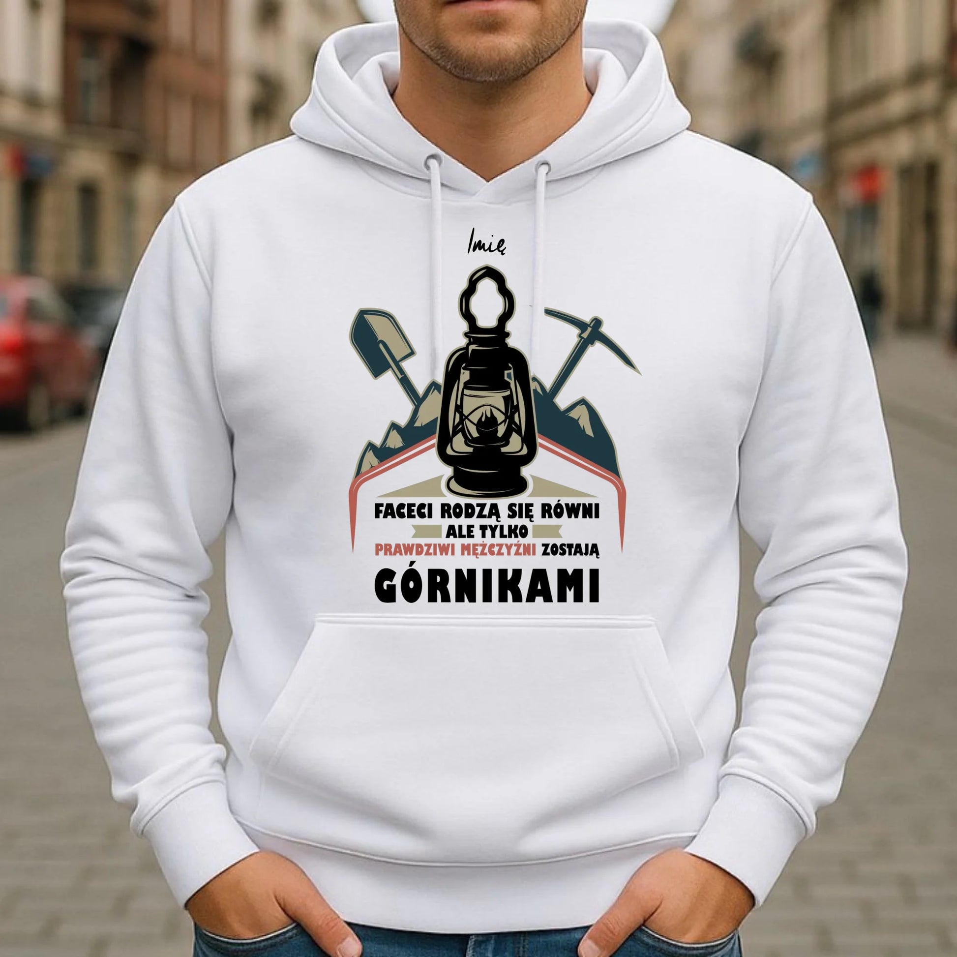Bluza męska z kapturem - prezent dla górnika - Prawdziwi mężczyźni zostają górnikami - personalizowana G08 - StoryCups.pl
