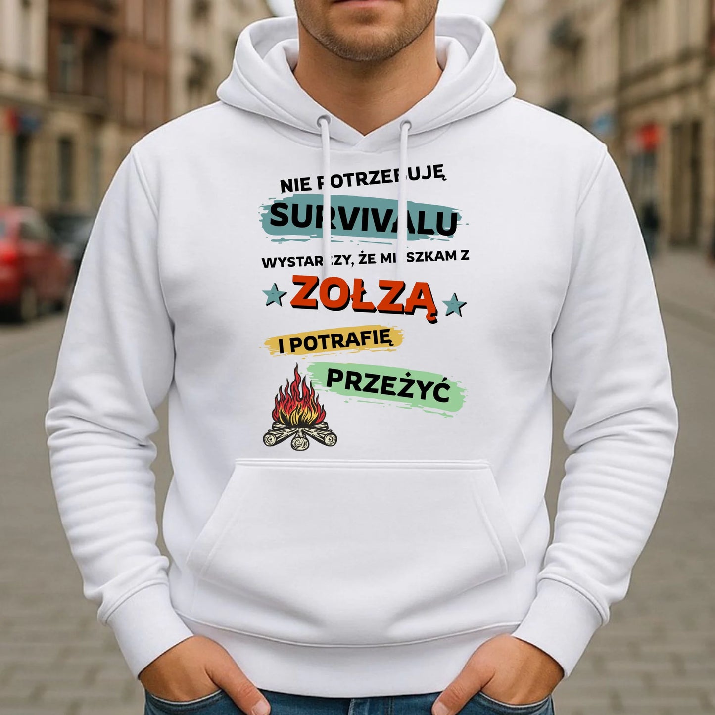 Bluza męska z kapturem – Prezent dla chłopaka męża - Nie potrzebuję survivalu, mieszkam z zołzą DCH25 - StoryCups.pl