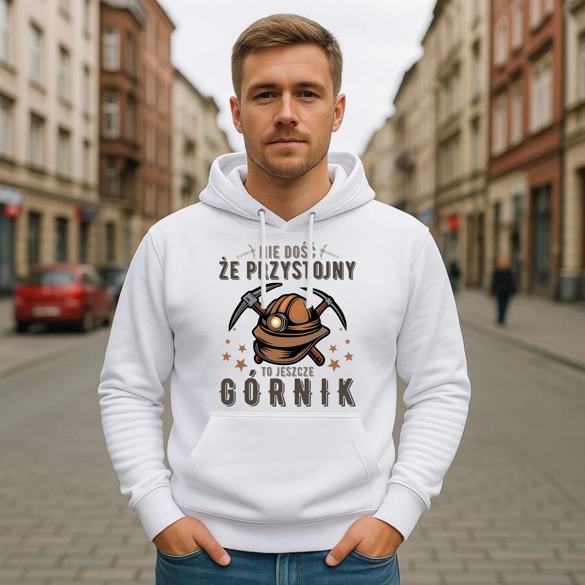 Bluza męska z kapturem - prezent dla górnika - Nie dość, że przystojny to jeszcze górnik G16 - StoryCups.pl