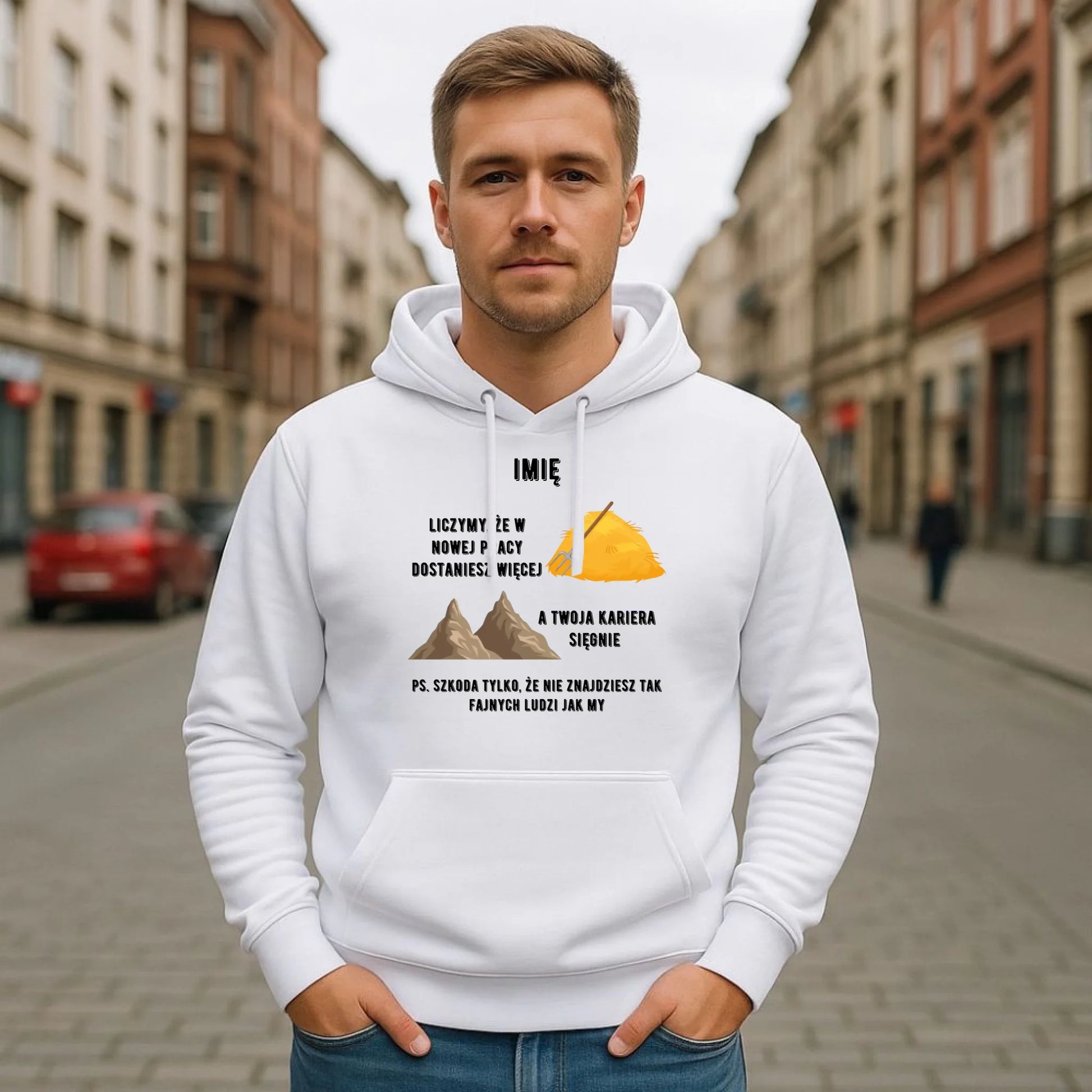 Bluza męska z kapturem na odejście z pracy - Nie znajdziesz tak fajnych ludzi jak my - personalizowana OP04 - StoryCups.pl