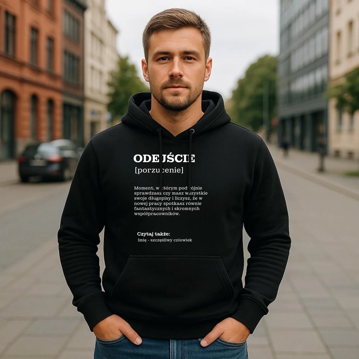 Bluza męska z kapturem - Odejście z pracy [porzucenie] - personalizowana OP01 - StoryCups.pl