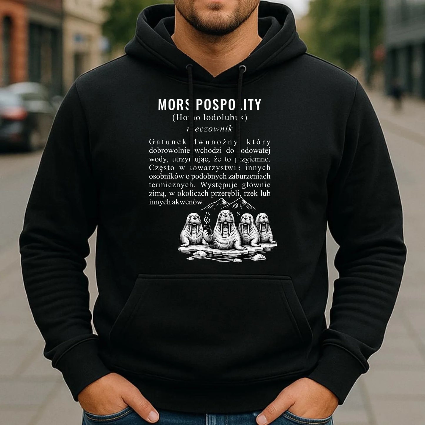 Bluza męska z kapturem - prezent dla morsa - Mors pospolity [Homo lodolubus] HM12 - StoryCups.pl