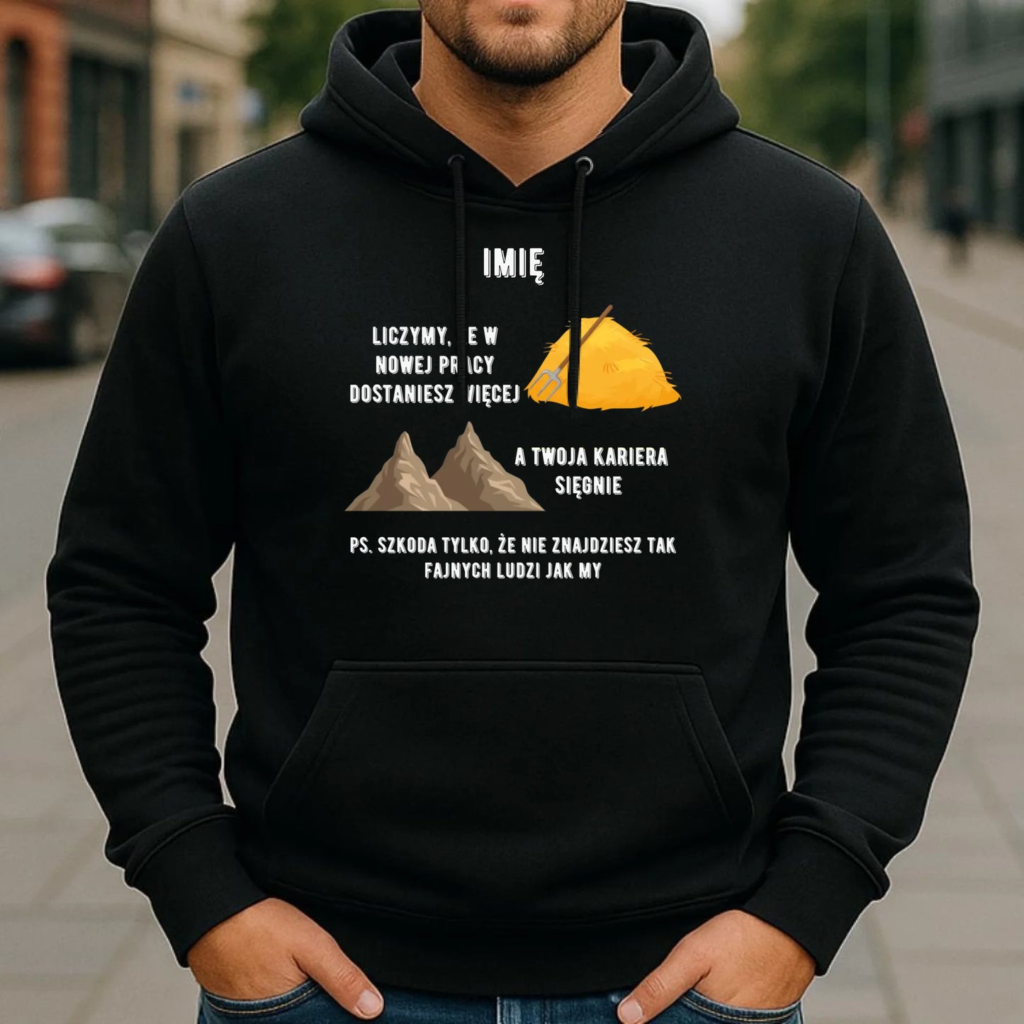 Bluza męska z kapturem na odejście z pracy - Nie znajdziesz tak fajnych ludzi jak my - personalizowana OP04 - StoryCups.pl