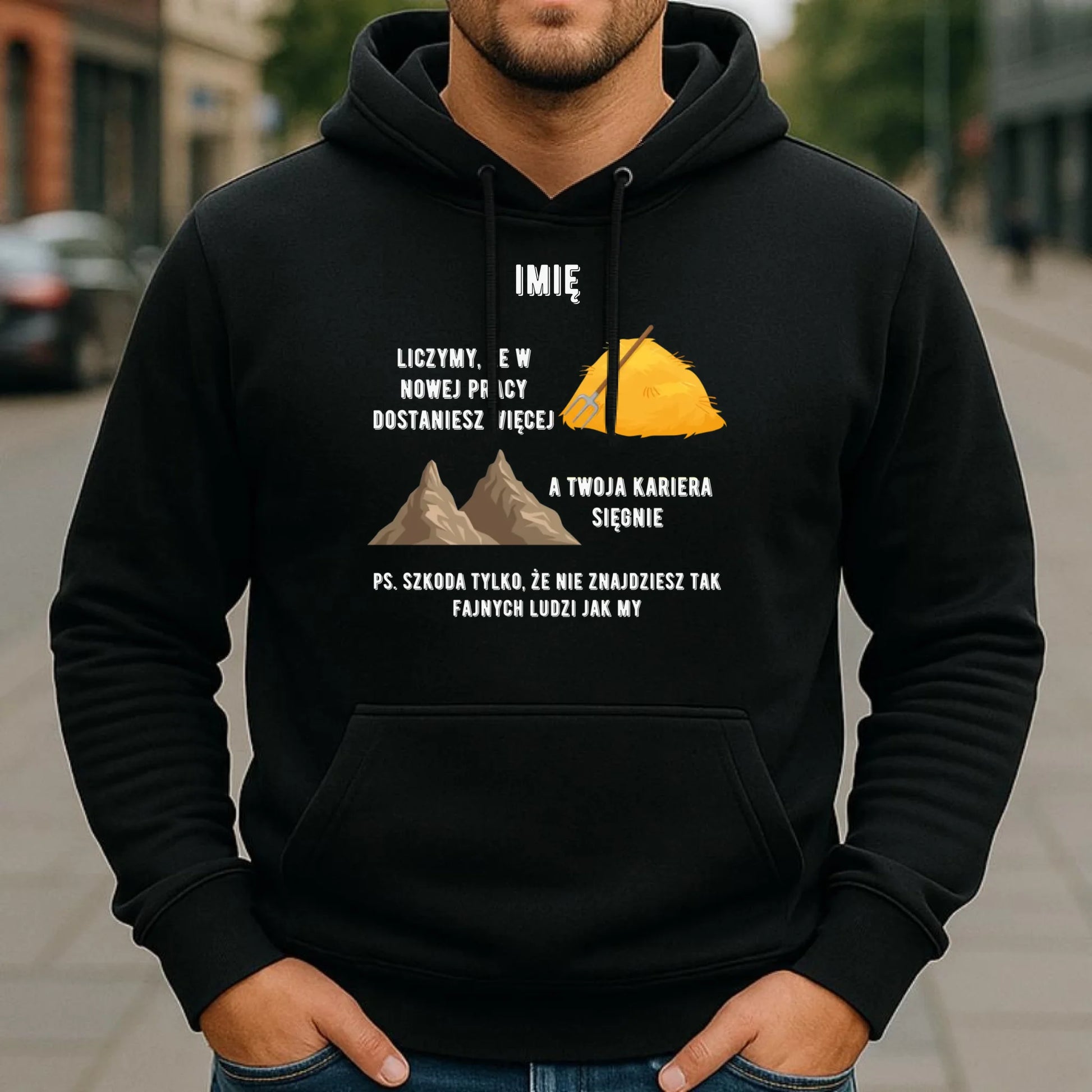 Bluza męska z kapturem na odejście z pracy - Nie znajdziesz tak fajnych ludzi jak my - personalizowana OP04 - StoryCups.pl