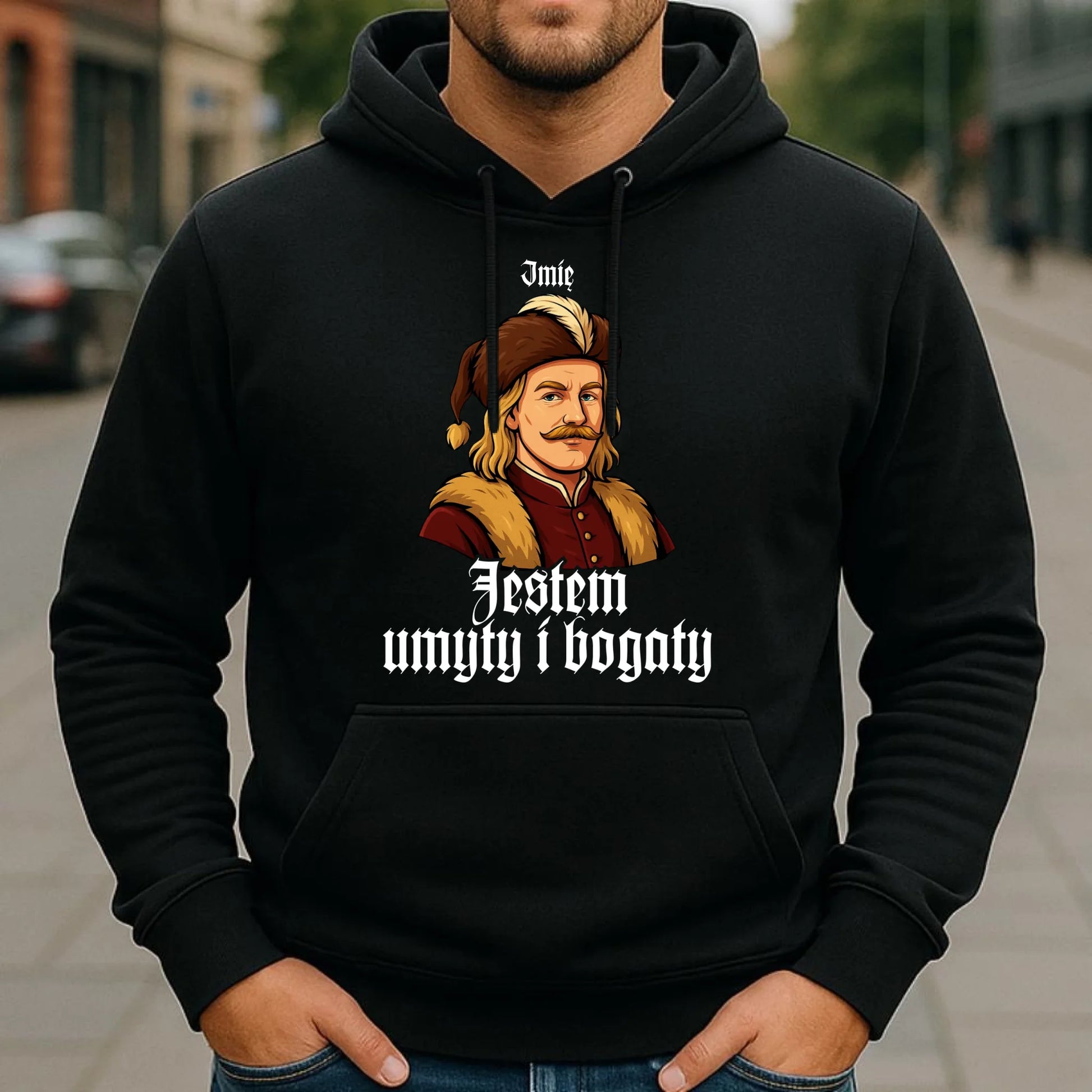 Bluza męska z kapturem - Jestem umyty i bogaty - dla fanów serialu 1670 - personalizowana H60 - StoryCups.pl
