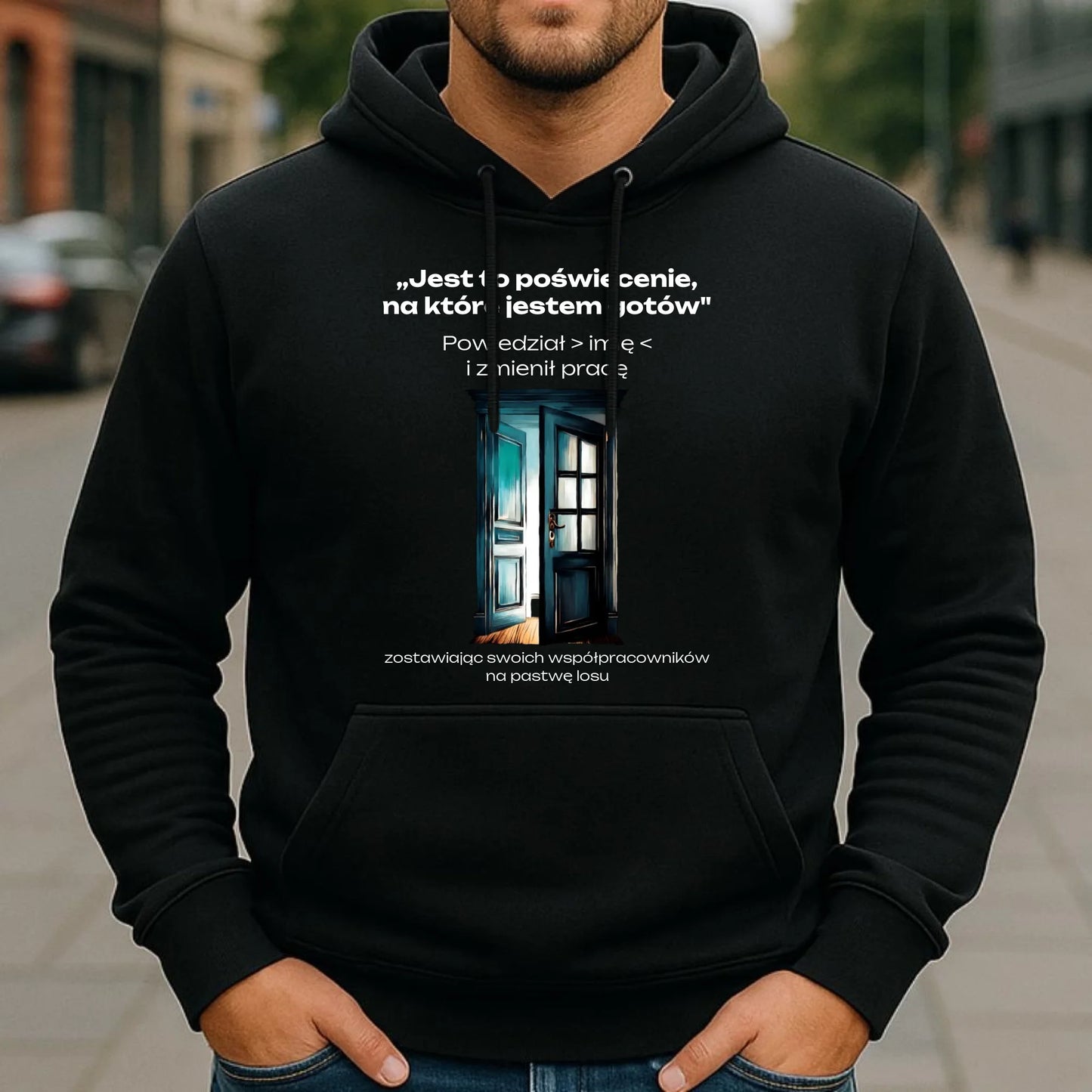 Bluza męska z kapturem na odejście z pracy - Poświęcenie, na które jestem gotów - personalizowana OP02 - StoryCups.pl