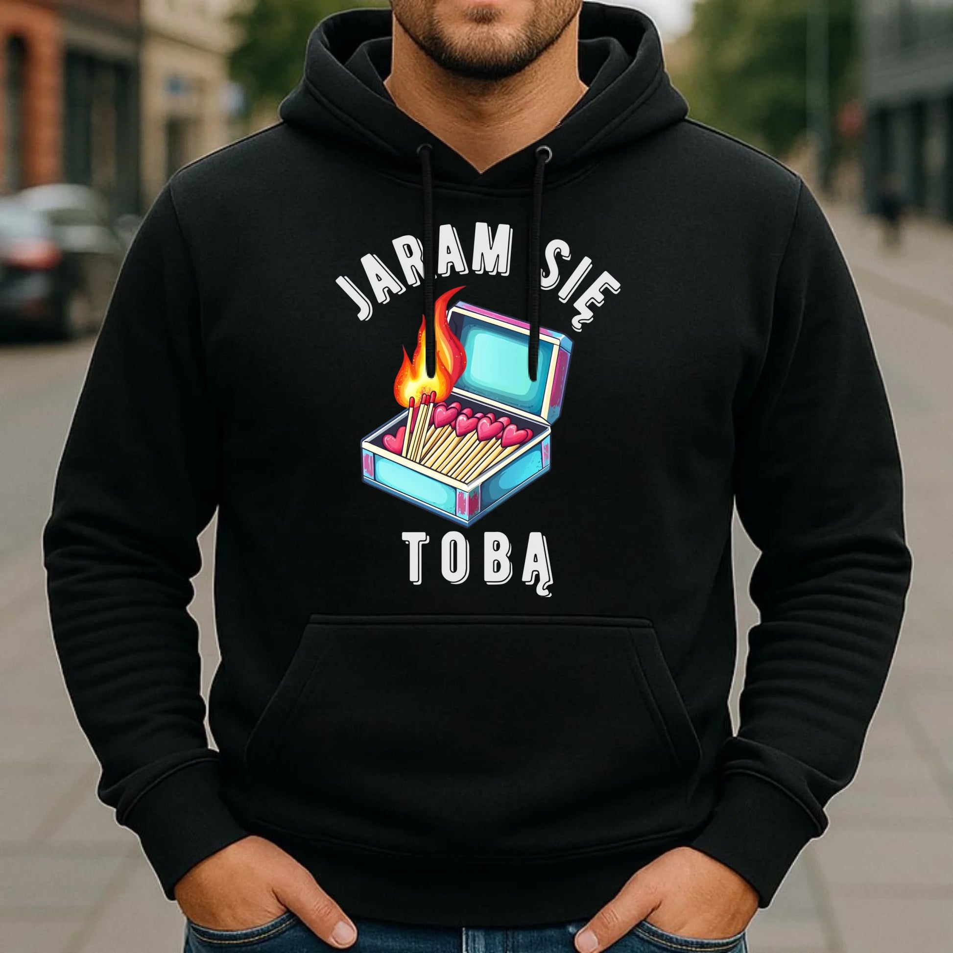 Bluza męska z kapturem - Jaram się Tobą W39 - StoryCups.pl