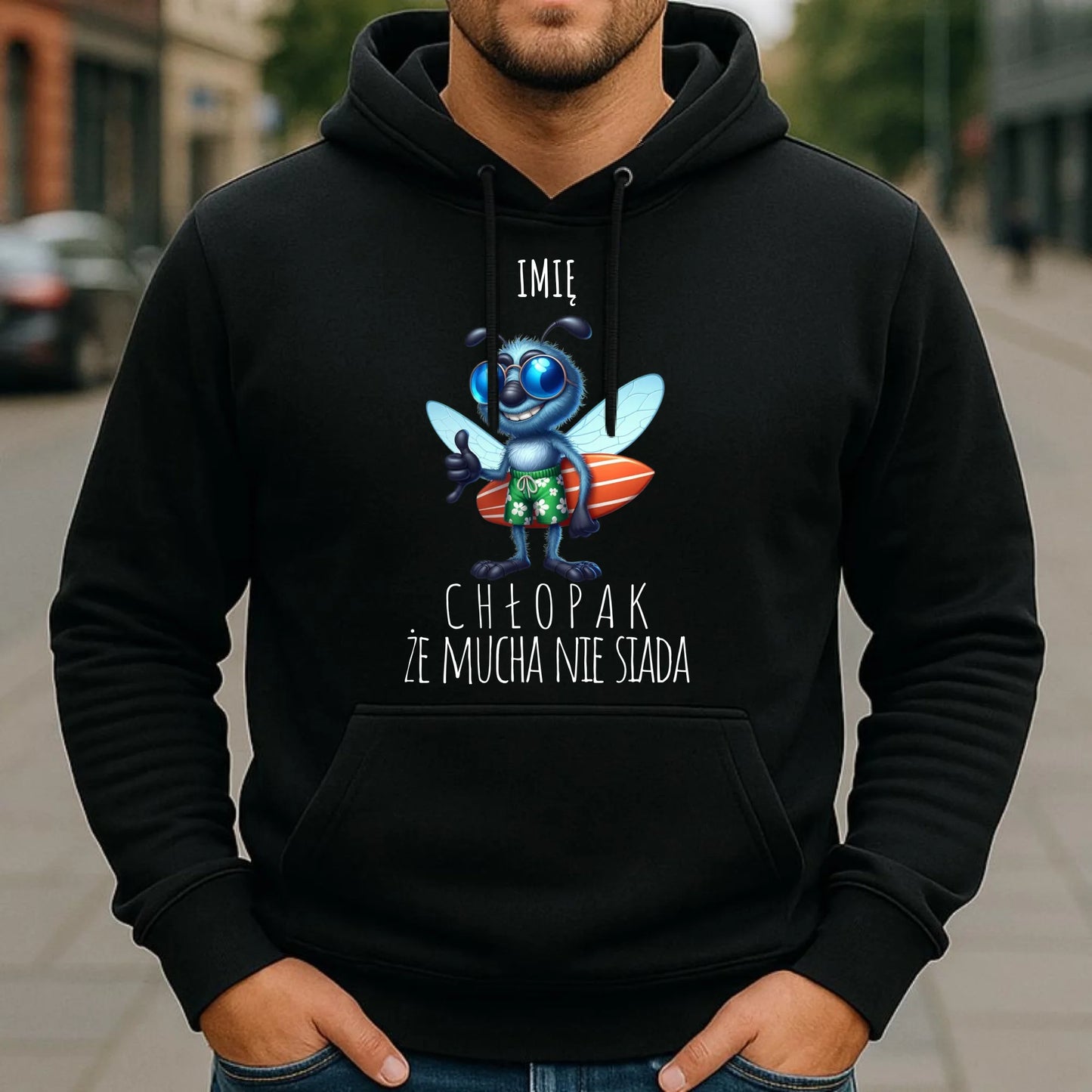 Bluza męska z kapturem - prezent dla chłopaka - Chłopak, że mucha nie siada essa - personalizowana DCH29 - StoryCups.pl