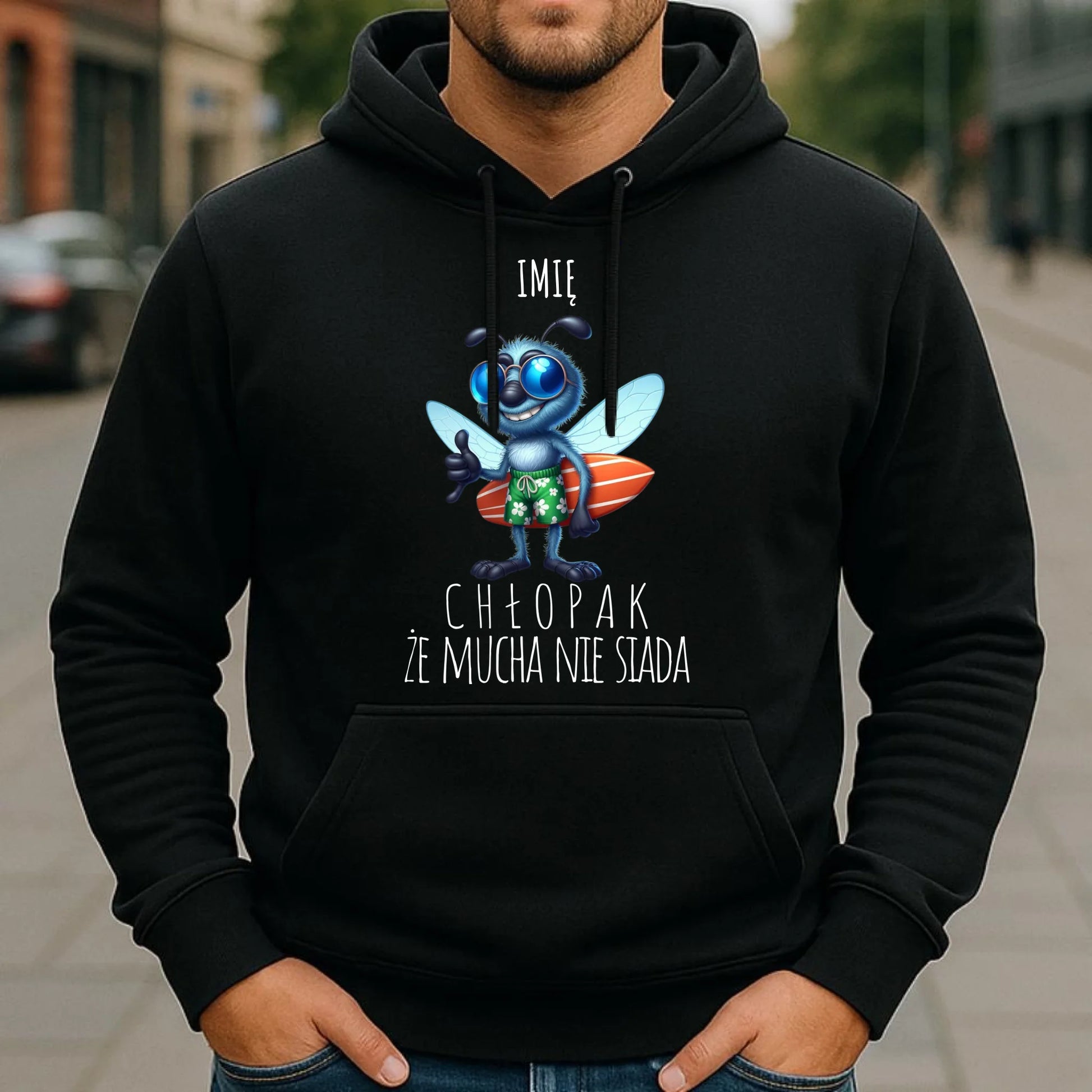 Bluza męska z kapturem - prezent dla chłopaka - Chłopak, że mucha nie siada essa - personalizowana DCH29 - StoryCups.pl