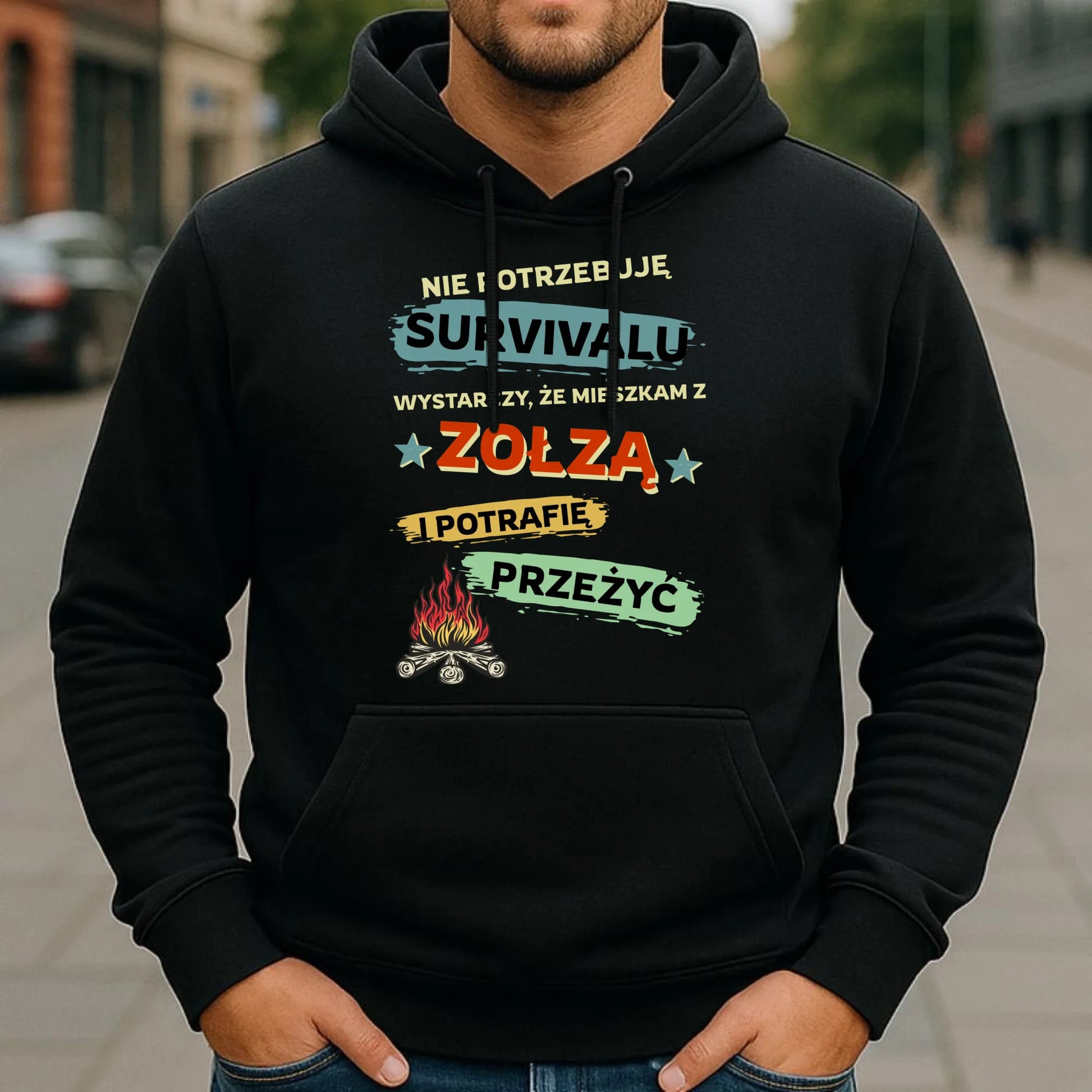 Bluza męska z kapturem – Prezent dla chłopaka męża - Nie potrzebuję survivalu, mieszkam z zołzą DCH25 - StoryCups.pl