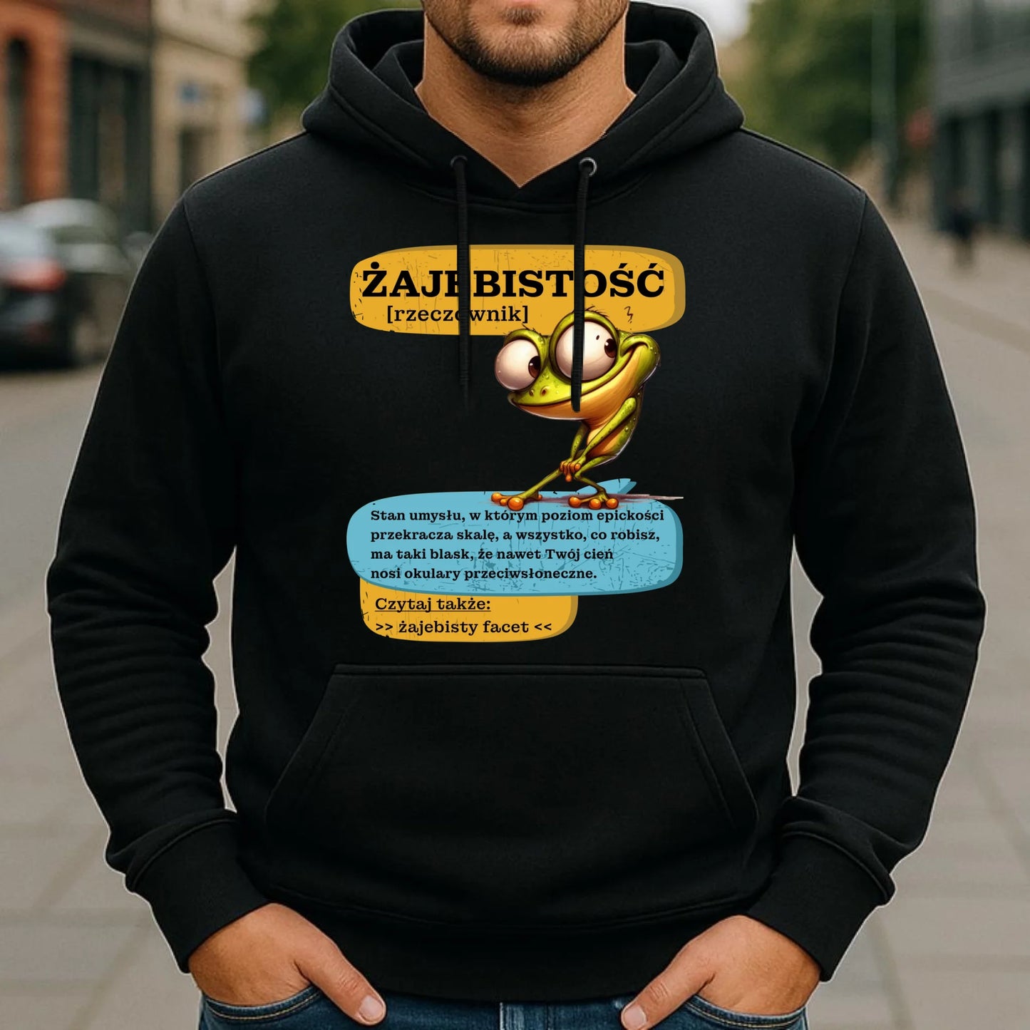Bluza męska z kapturem - Żajebistość [rzeczownik] prezent na Dzień Chłopaka DCH06 - StoryCups.pl