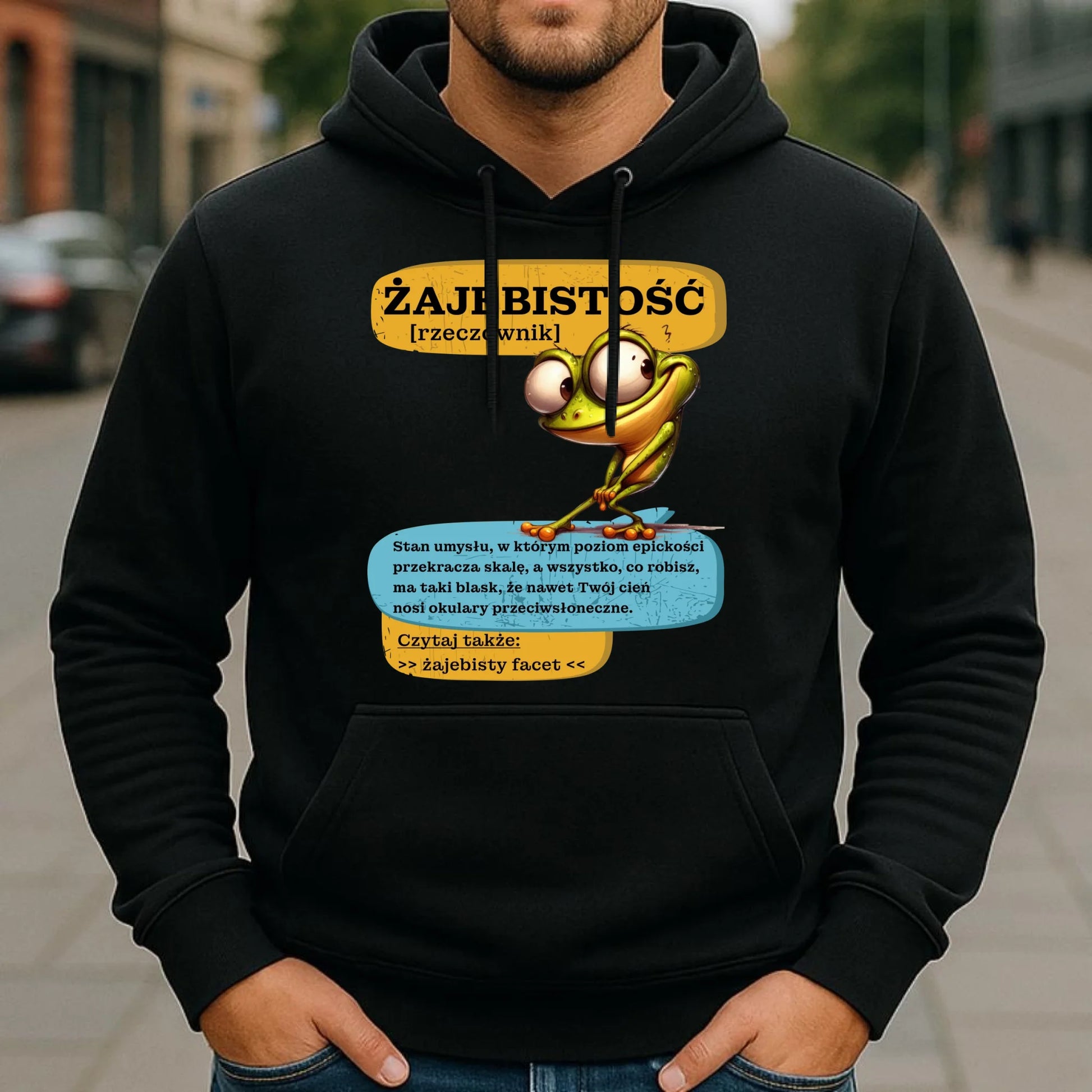 Bluza męska z kapturem - Żajebistość [rzeczownik] prezent na Dzień Chłopaka DCH06 - StoryCups.pl