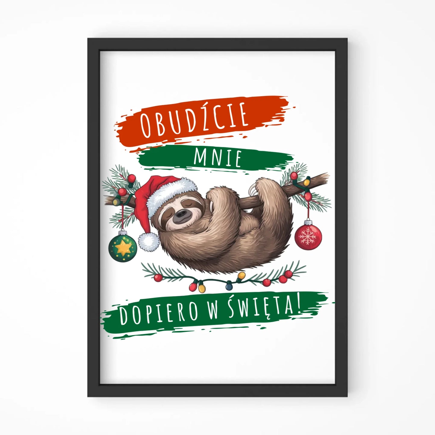 Plakat świąteczny - Leniwiec - Obudźcie mnie dopiero w święta BN02 - StoryCups.pl