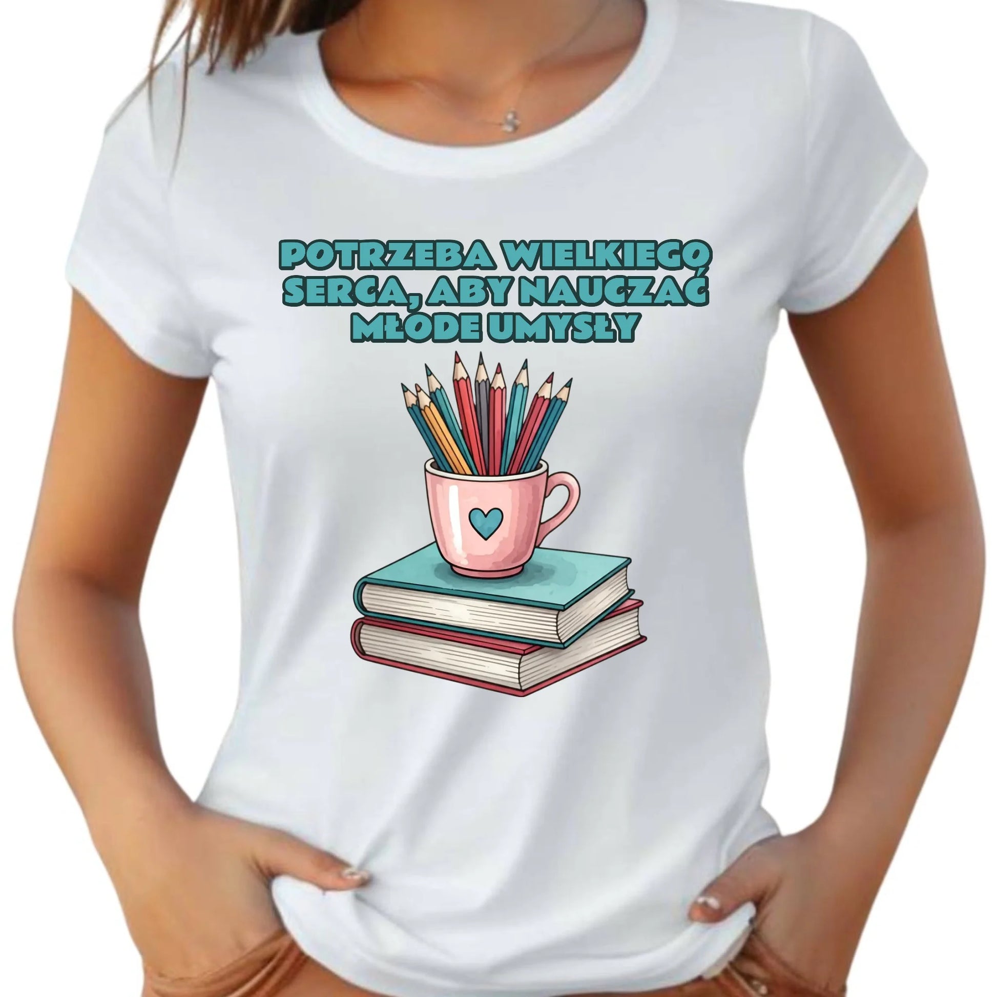 Koszulka damska dla nauczycielki - Potrzeba wielkiego serca, aby nauczać młode umysły N13 - StoryCups.pl