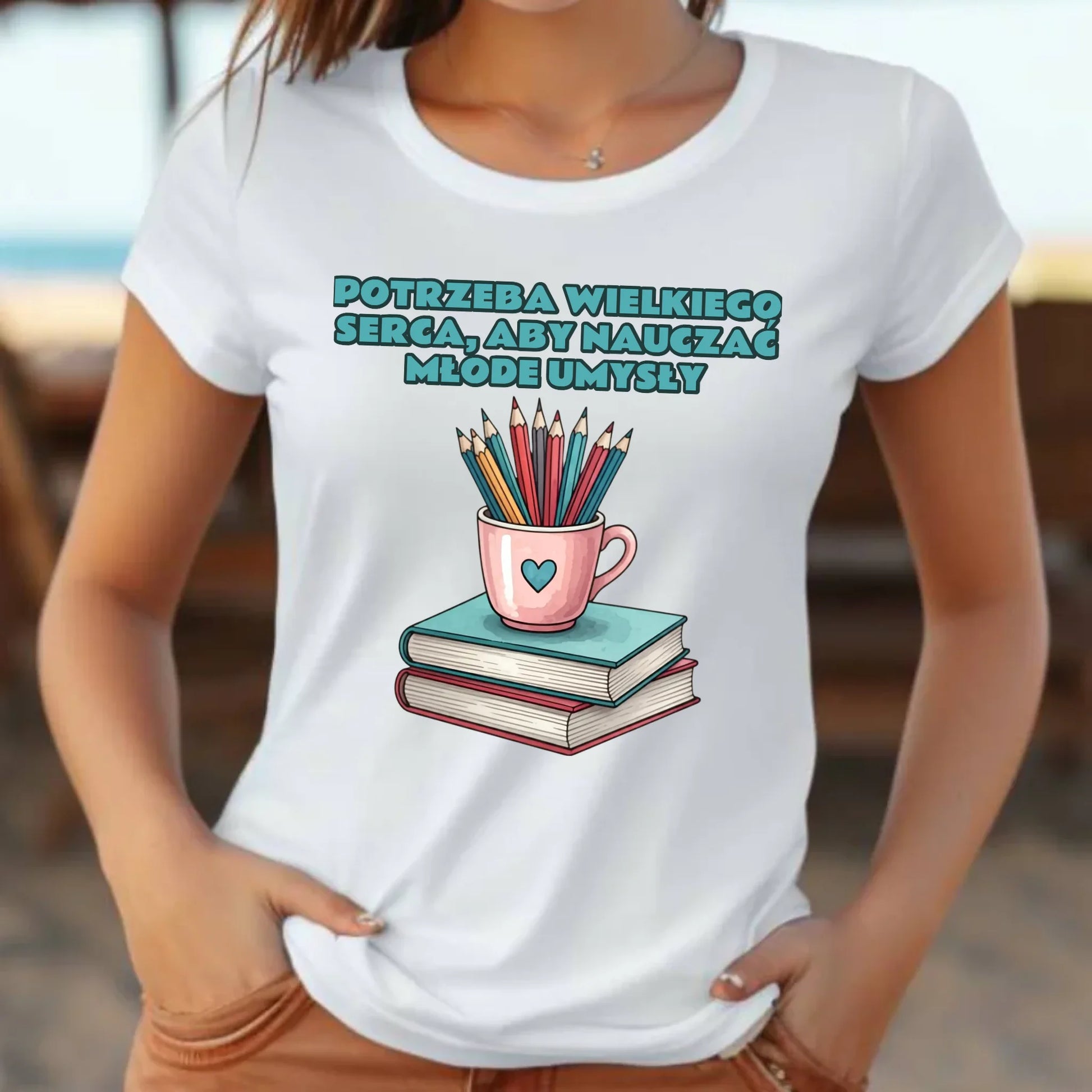 Koszulka damska dla nauczycielki - Potrzeba wielkiego serca, aby nauczać młode umysły N13 - StoryCups.pl