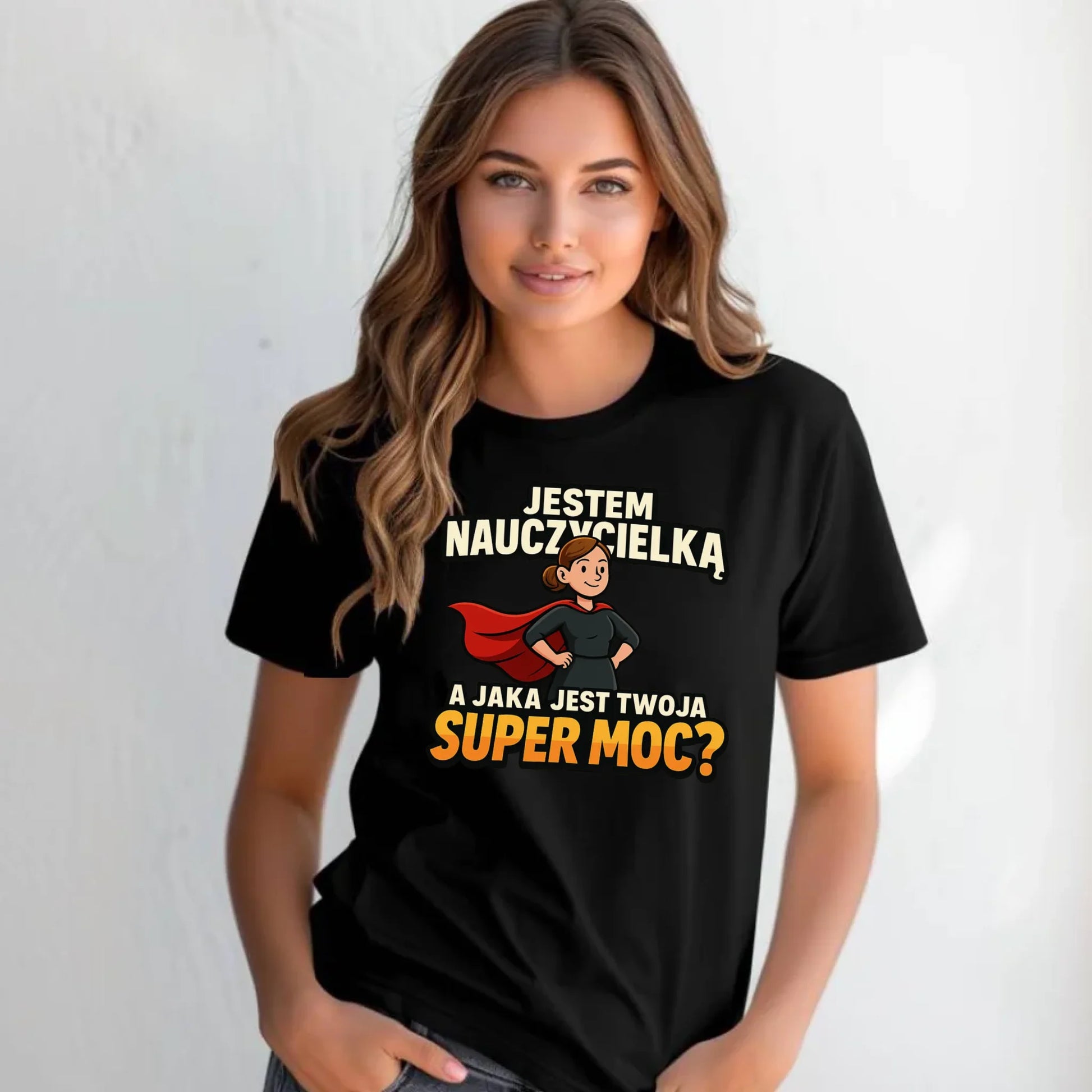 Koszulka damska dla nauczycielki - Jestem nauczycielką, a jak jest Twoja super moc? N26 - StoryCups.pl