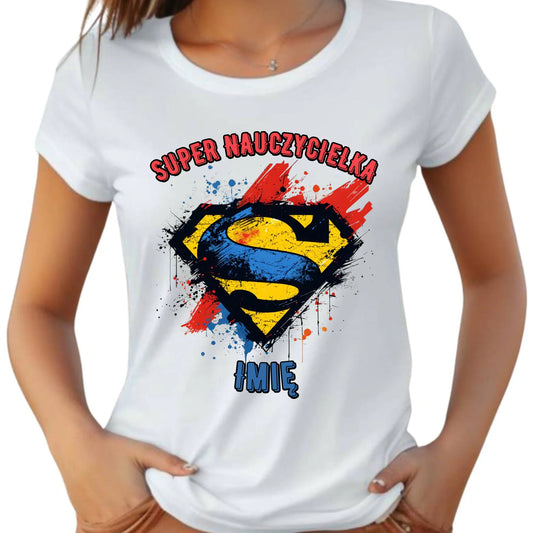 Koszulka damska dla nauczycielki - Super Nauczycielka - personalizowana N27 - StoryCups.pl