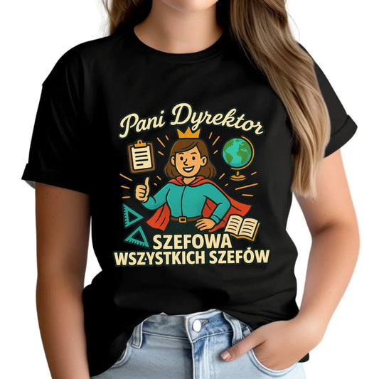 Koszulka damska dla Dyrektorki Szkoły - Szefowa wszystkich szefów N29 - StoryCups.pl