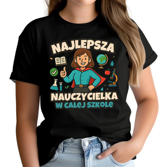 Koszulka damska dla nauczycielki - Najlepsza nauczycielka w całej szkole N45 - StoryCups.pl