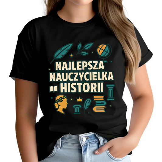 Koszulka damska dla nauczycielki - Najlepsza nauczycielka historii N57 - StoryCups.pl