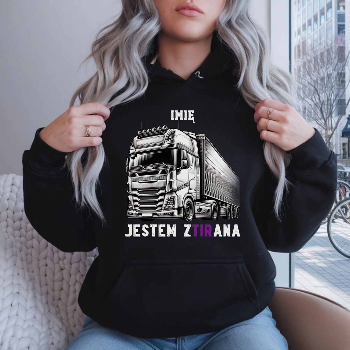 Bluza damska z kapturem dla kierowcy tira - Jestem zTIRana - personalizowana ZKT02 - StoryCups.pl