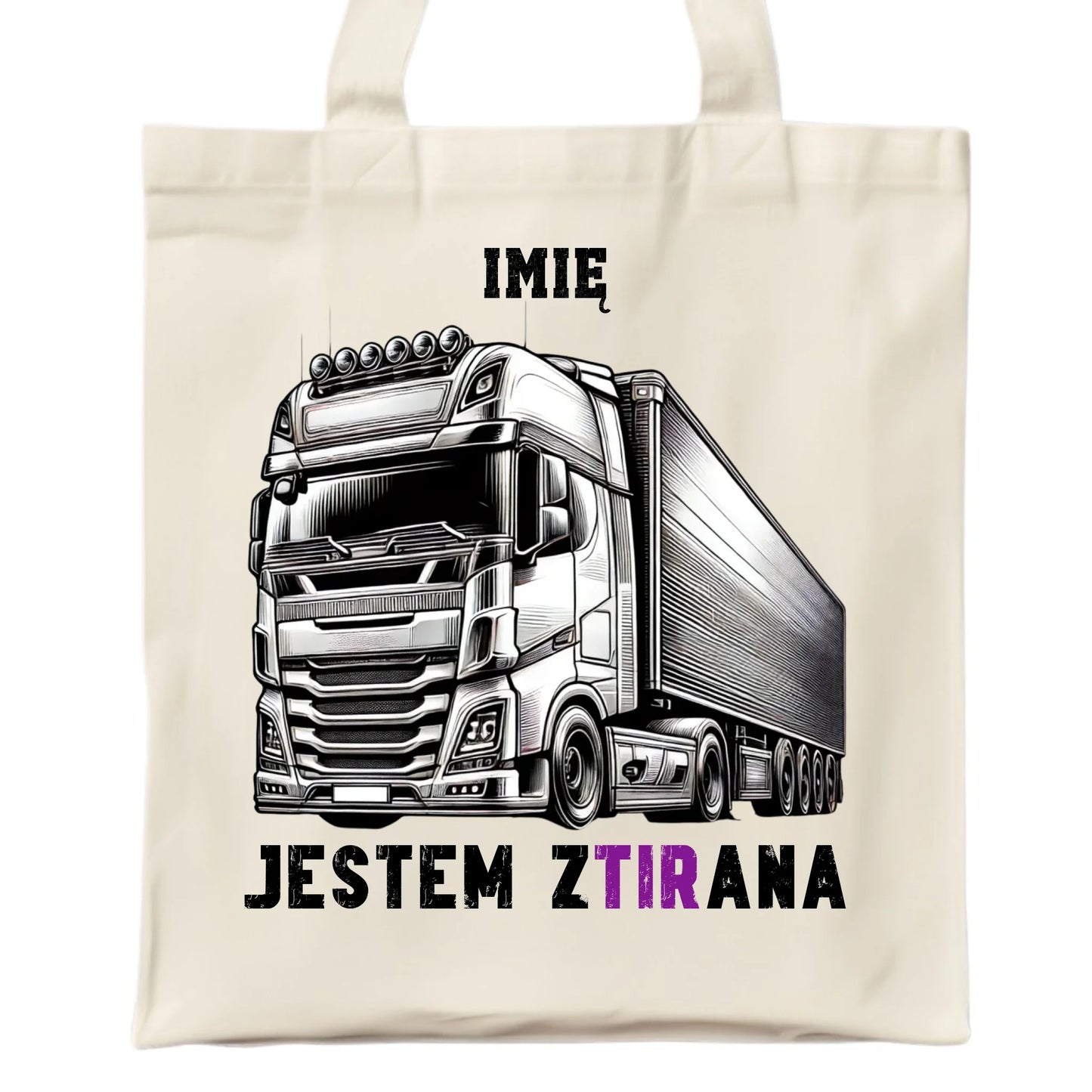 Torba dla kierowcy tira - Jestem zTIRana - personalizowana ZKT02 - StoryCups.pl