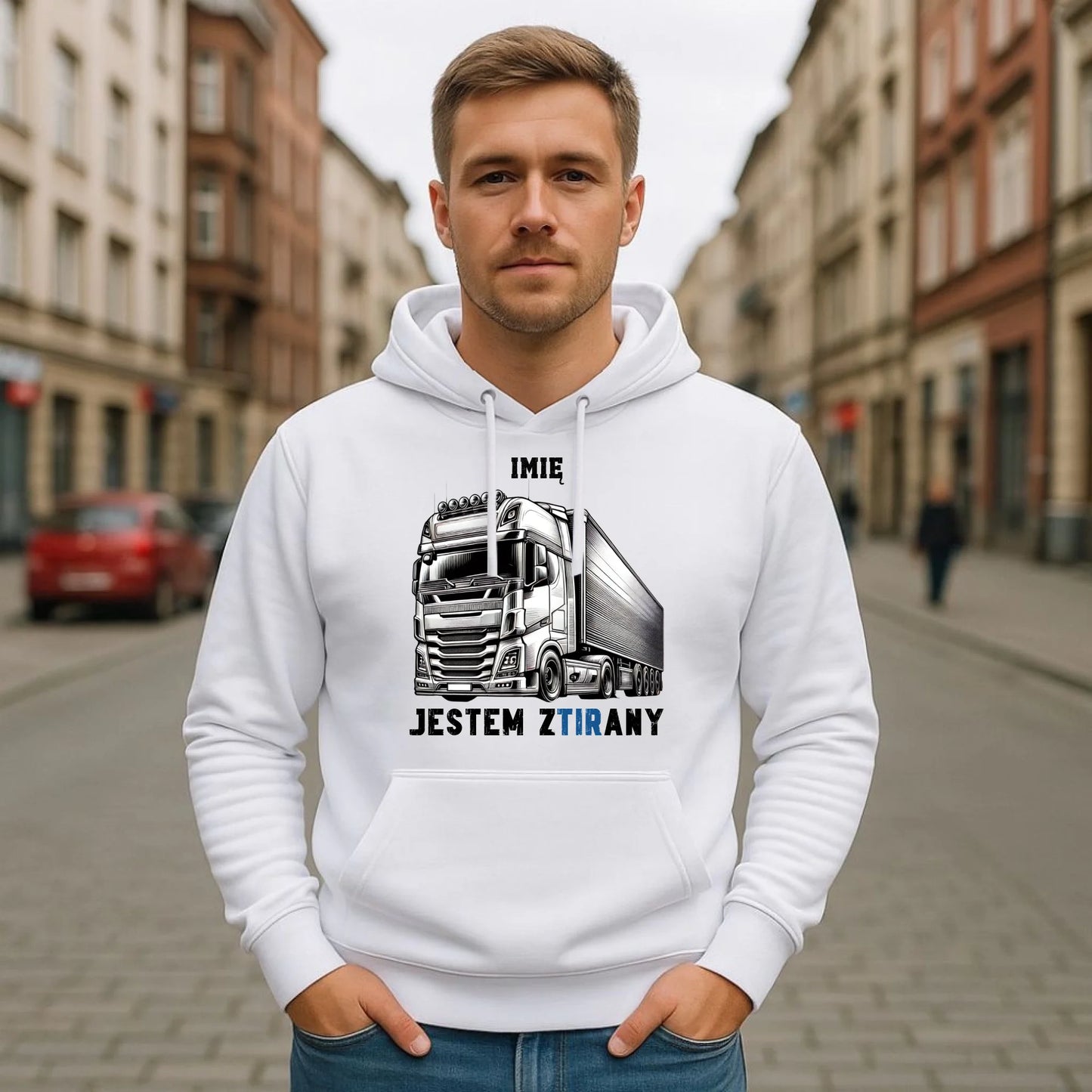 Bluza męska z kapturem dla kierowcy tira - Jestem zTIRany - personalizowana ZKT01 - StoryCups.pl